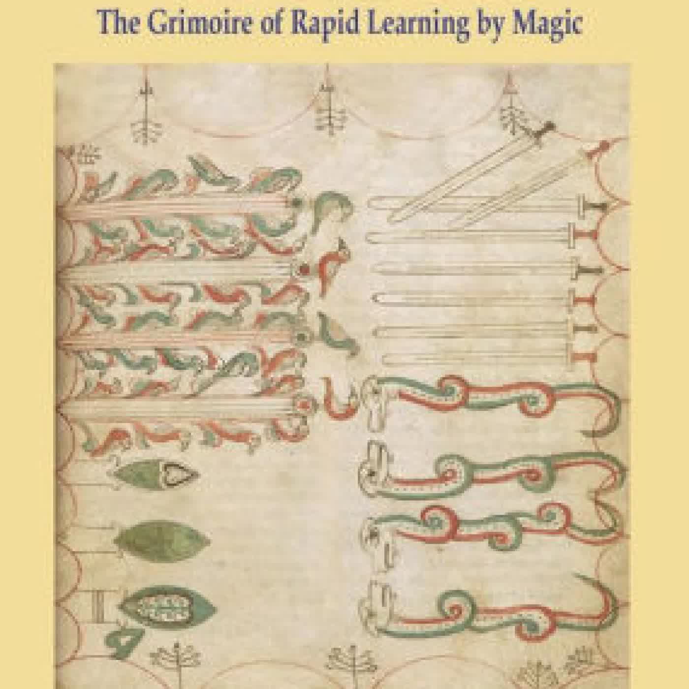 Ars Notoria: The Grimoire of Rapid Learning by Magic, with the Golden Flowers of Apollonius of Tyana by Stephen Skinner, Daniel Clark on Iphone New Format