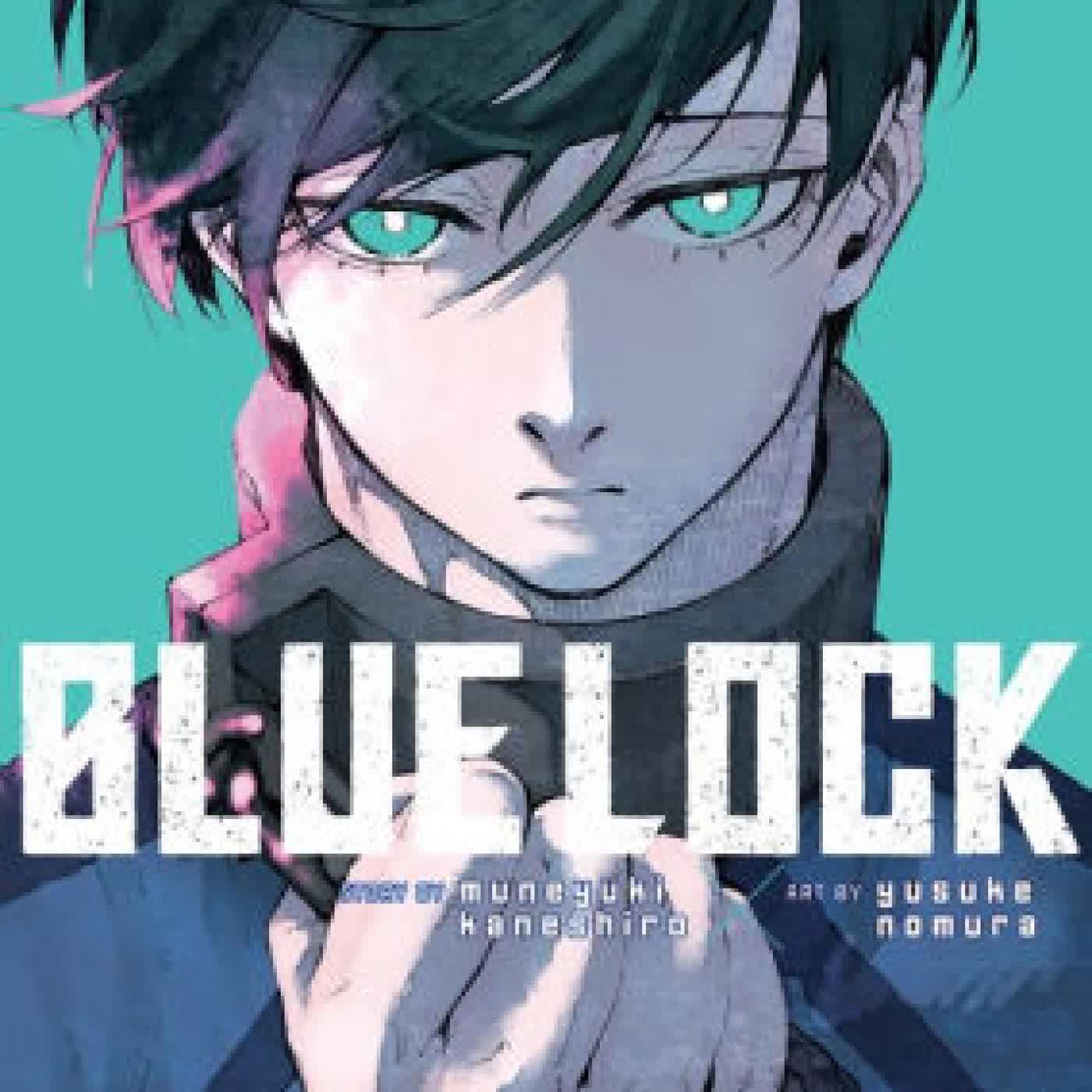Read online: Blue Lock, Volume 6 by Muneyuki Kaneshiro, Yusuke Nomura