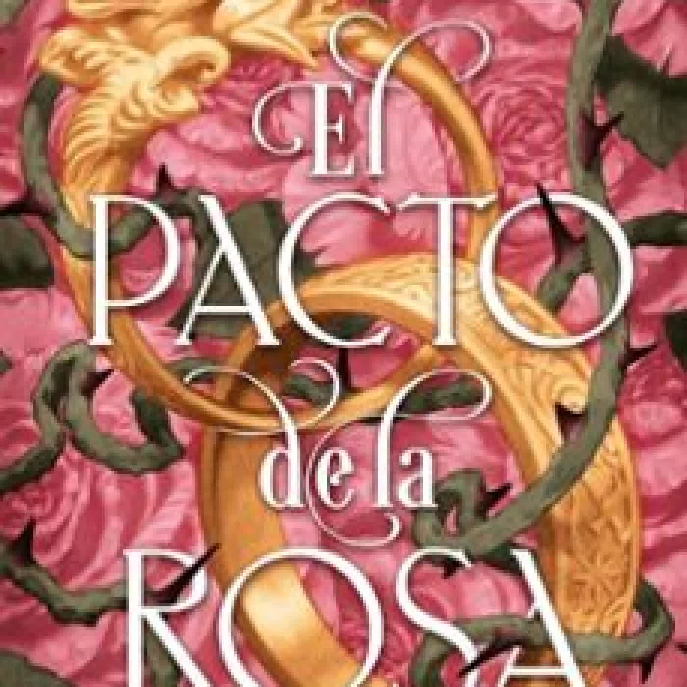 EL PACTO DE LA ROSA SASHA PEYTON SMITH