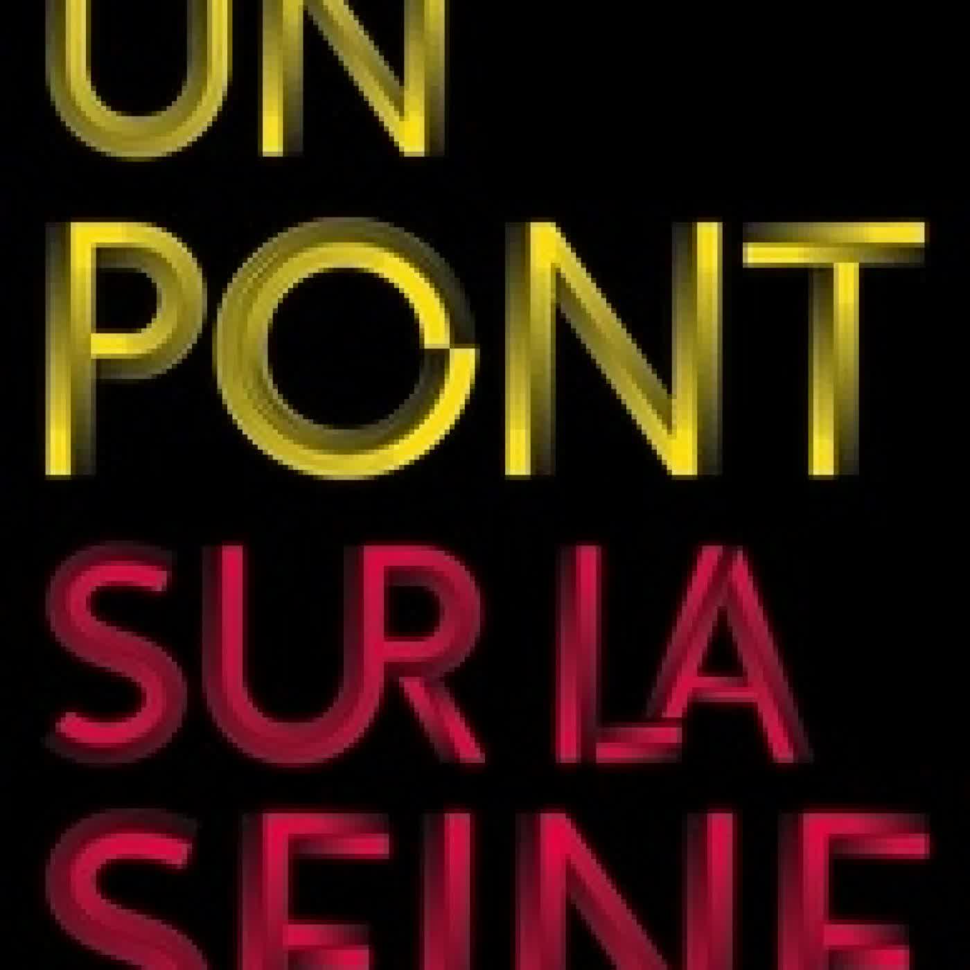 Lire en ligne : Un pont sur la Seine
