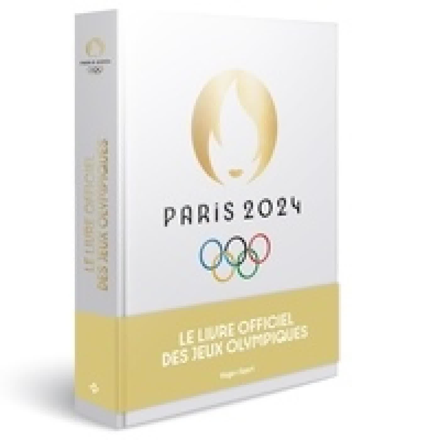 Télécharger Pdf Paris 2024 - Le livre officiel des Jeux Olympiques