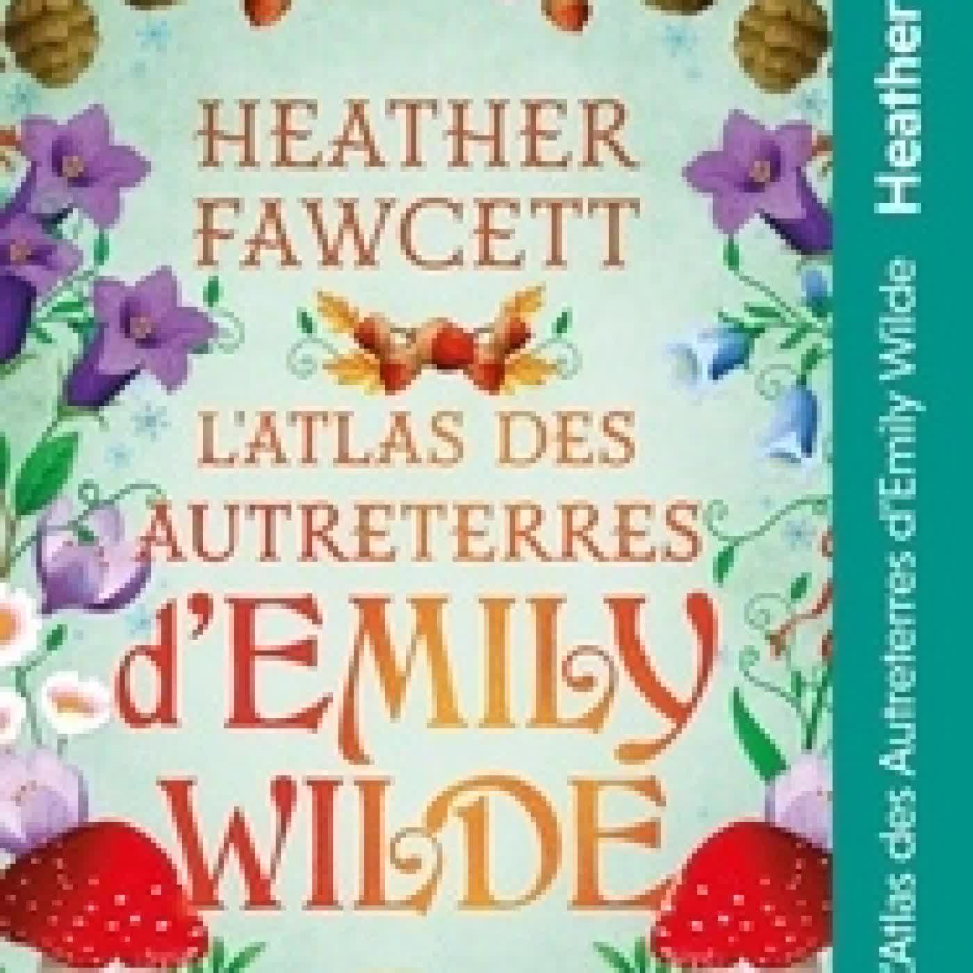 Lire en ligne : L'encyclopédie féérique d'Emily Wilde Tome 2L'atlas des Autreterres d'Emily Wilde