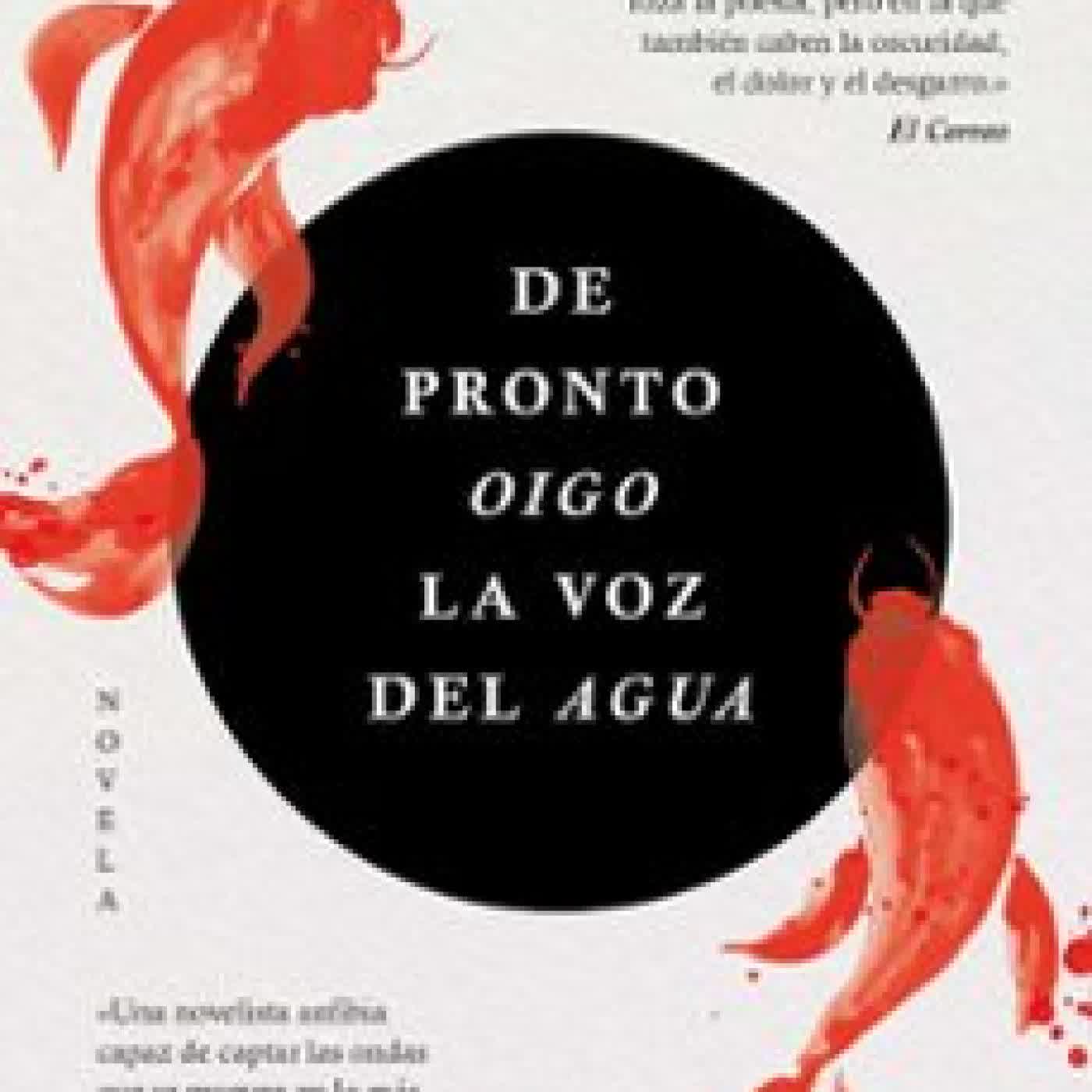 DE PRONTO OIGO LA VOZ DEL AGUA Hiromi Kawakami