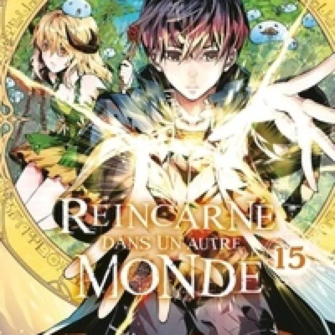 Télécharger Pdf Réincarné dans un autre monde Tome 15