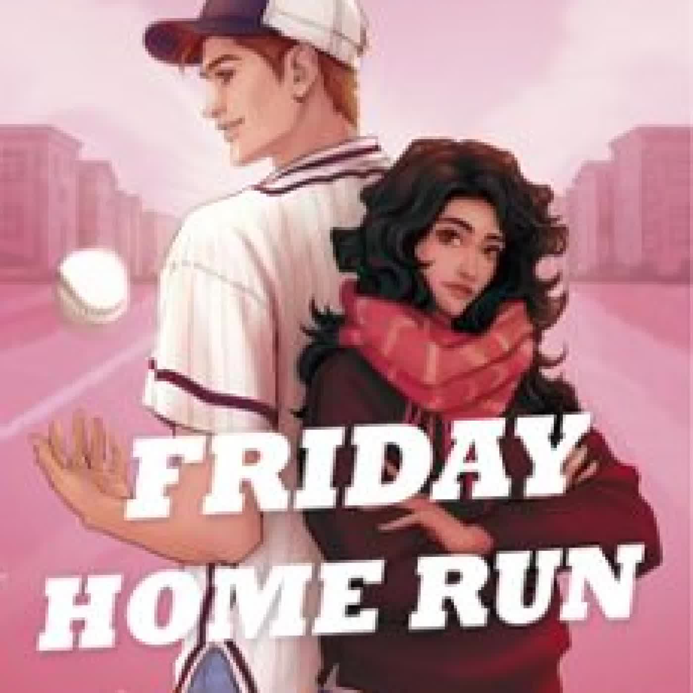 FRIDAY HOME RUN SARA NEY
