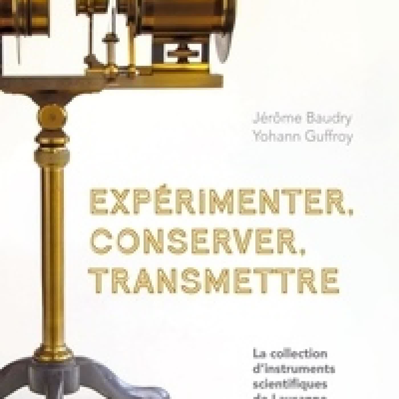Télécharger Pdf Expérimenter, conserver, transmettre. La collection d'instruments scientifiques de Lausanne, du XVIIIe siècle à nos jours
