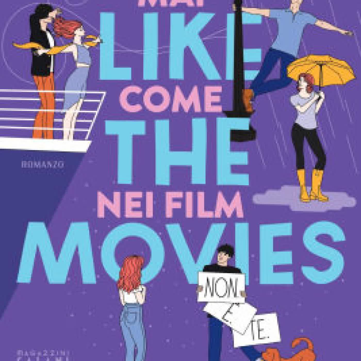 Nothing Like the Movies. Mai come nei film by Lynn Painter on Iphone New Format