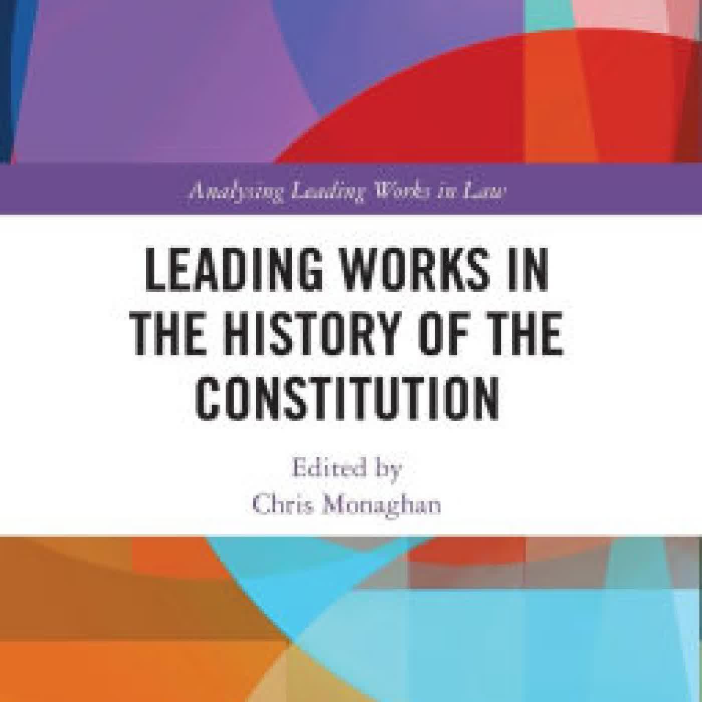 Leading Works in the History of the Constitution by Chris Monaghan on Iphone New Format