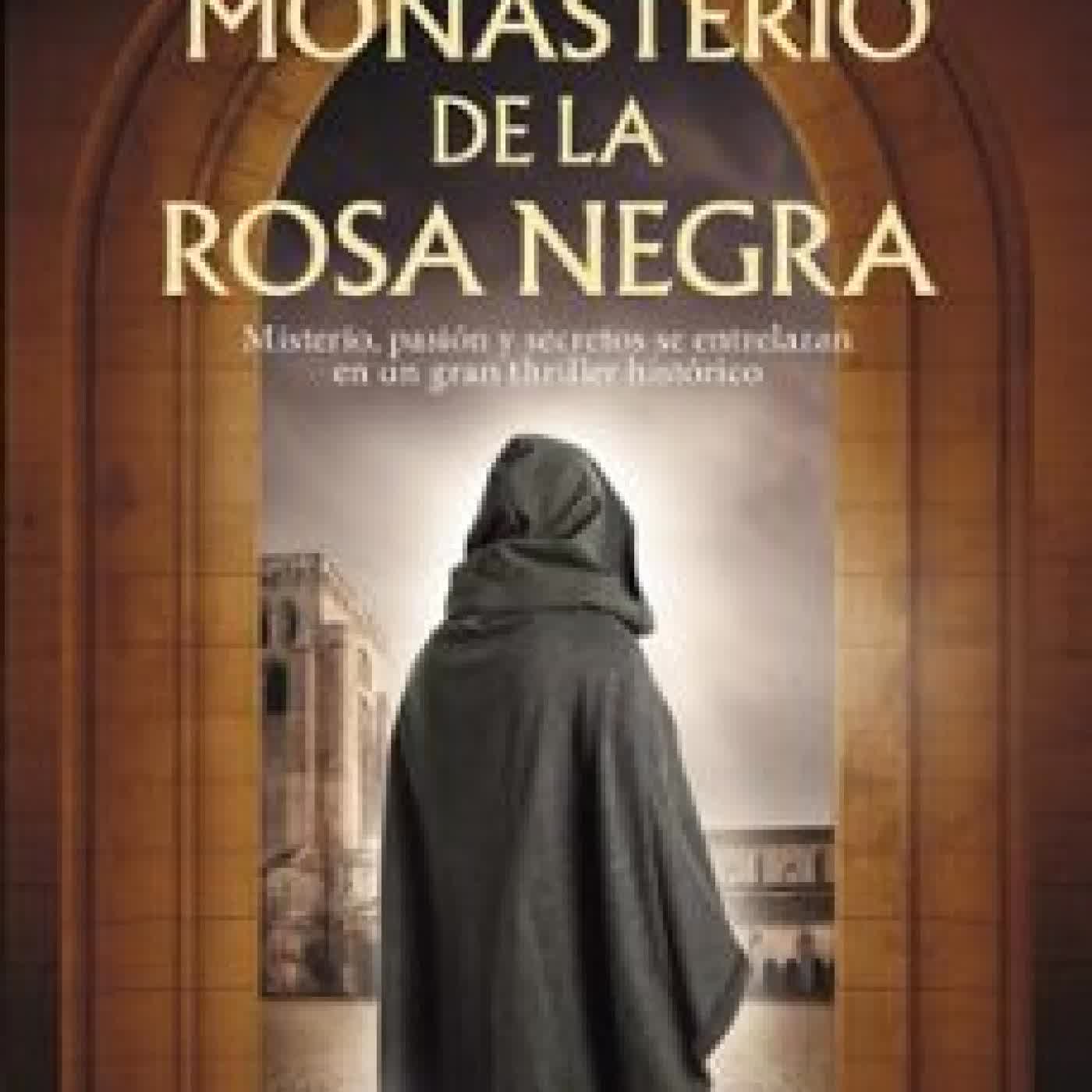 EL MONASTERIO DE LA ROSA NEGRA JOAN BARBERO