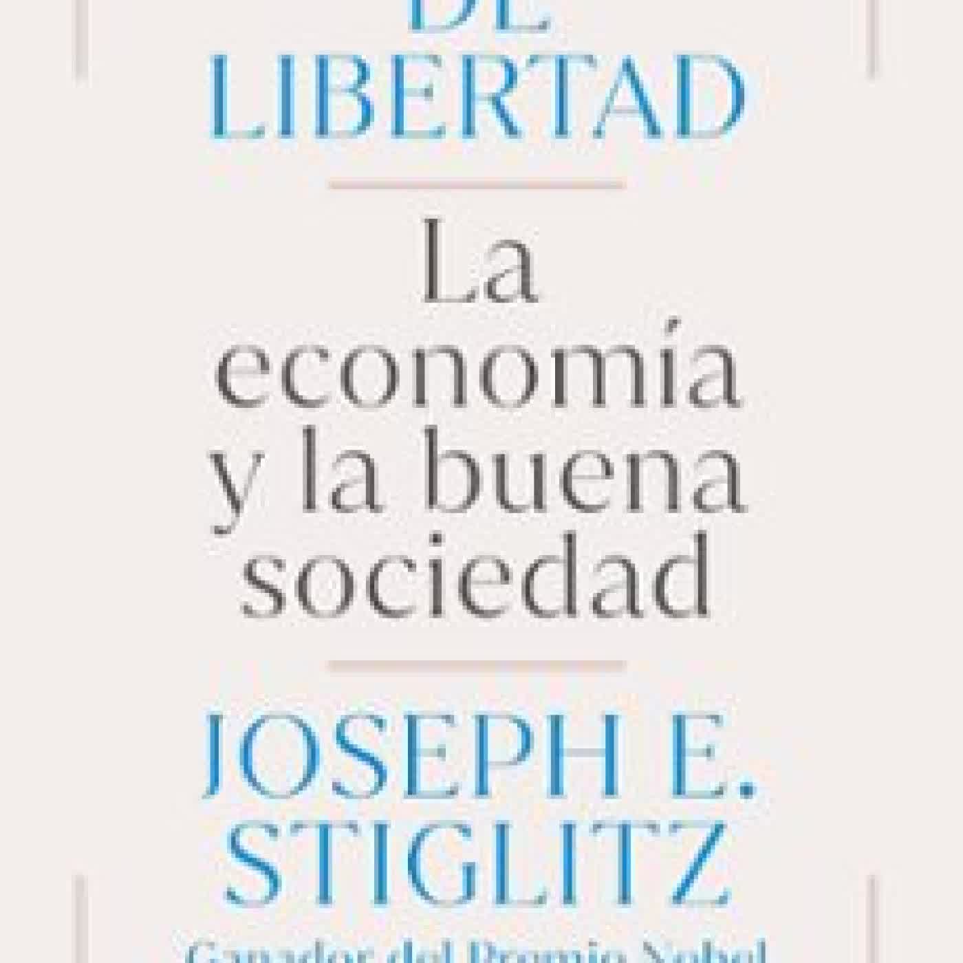 CAMINO DE LIBERTAD Joseph E. Stiglitz