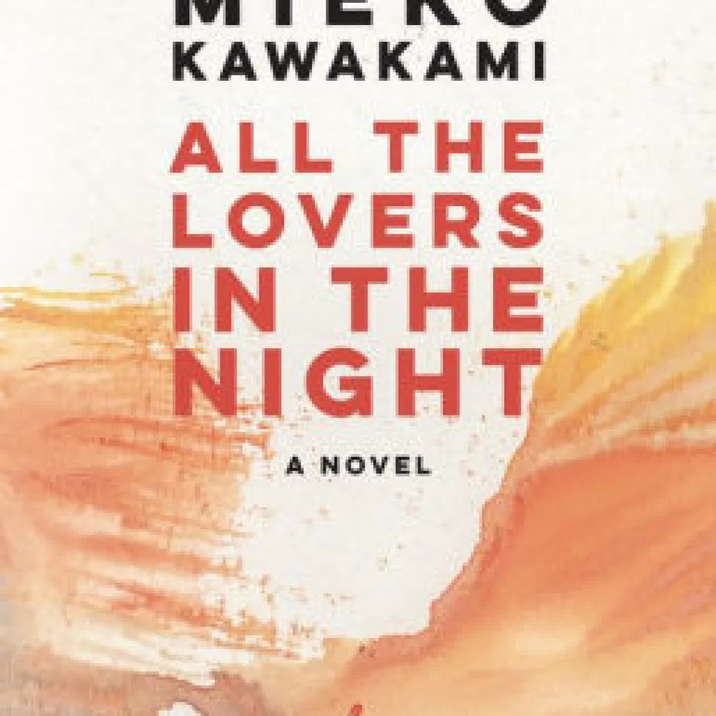 All the Lovers in the Night by Mieko Kawakami, Sam Bett, David Boyd on Iphone New Format