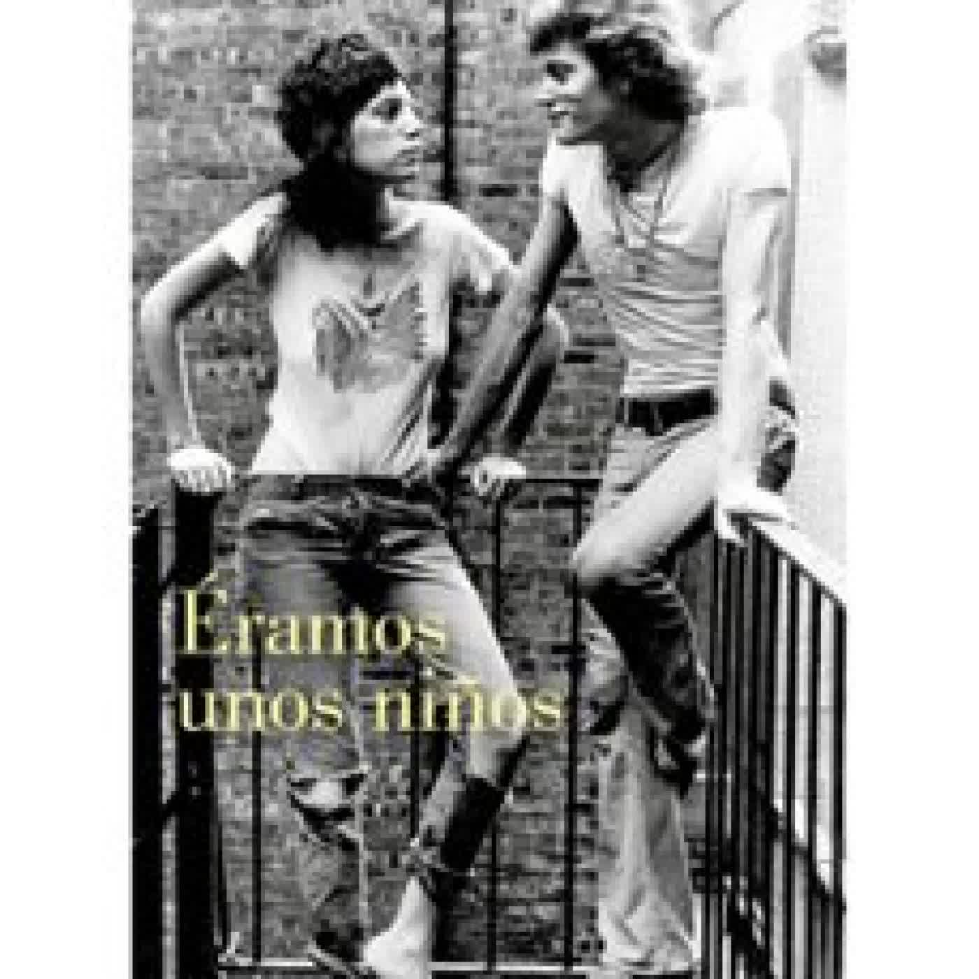 ÉRAMOS UNOS NIÑOS Patti Smith