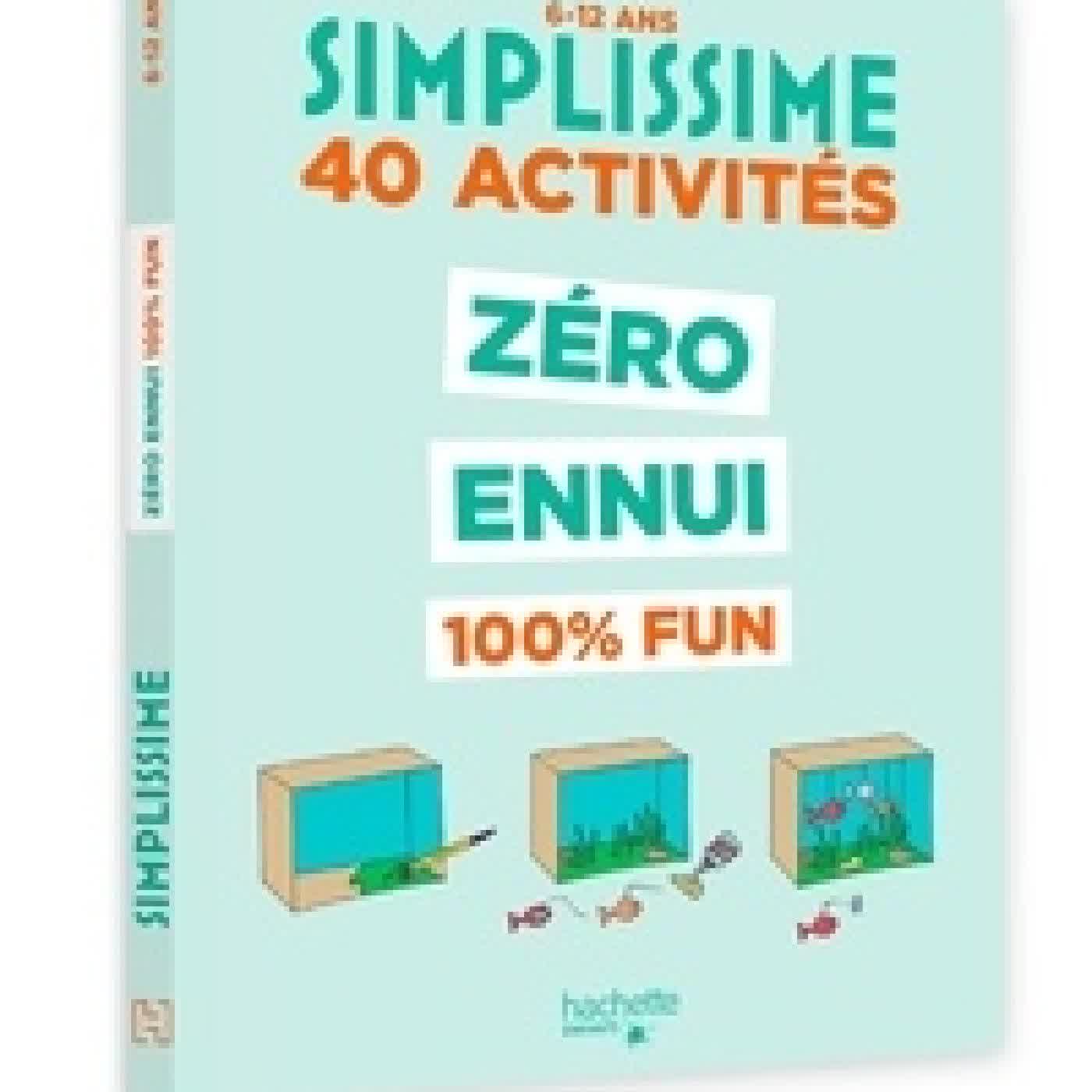 {téléchargement} 40 activités Zéro ennui 100% fun