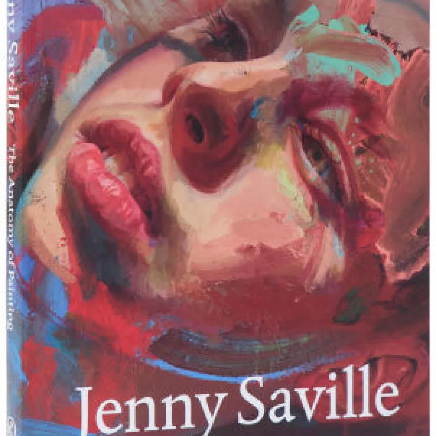 Jenny Saville: The Anatomy of Painting by Jenny Saville, John Elderfield, Sarah Howgate, Roxane Gay, Andrea Karnes on Iphone New Format
