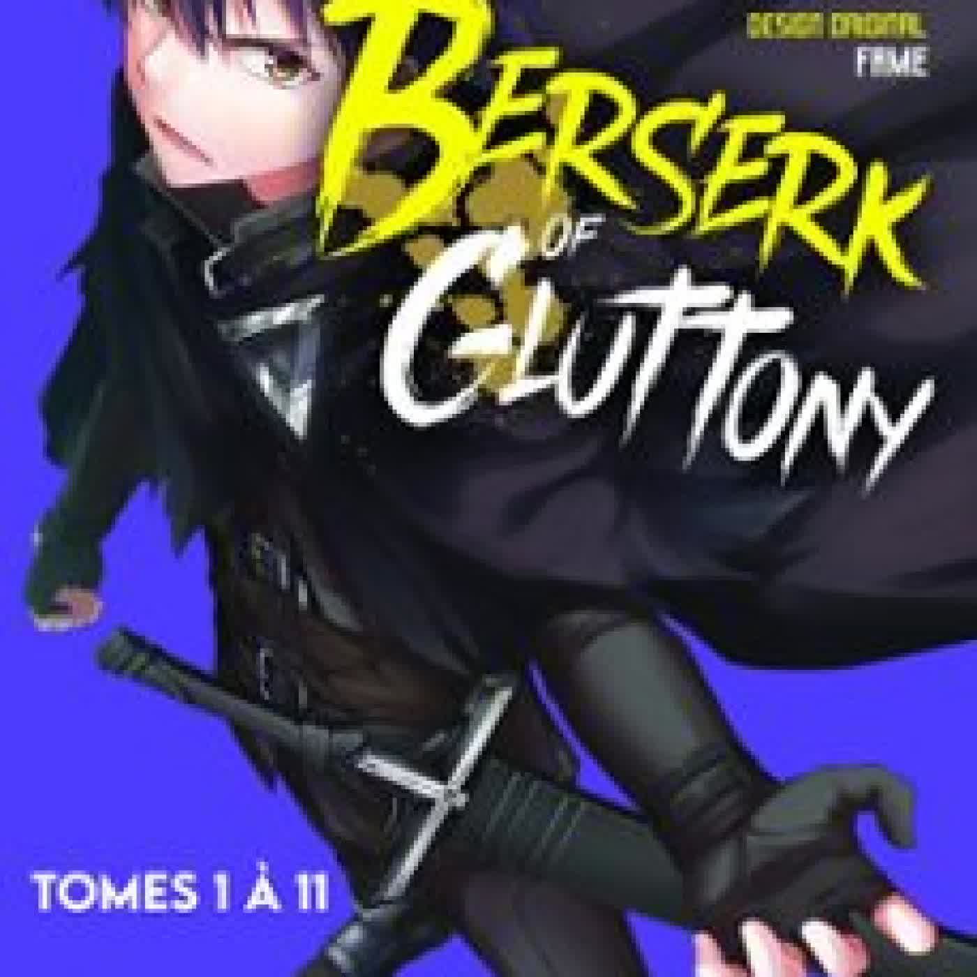 BERSERK OF GLUTTONY MANGA - L'INTÉGRALE