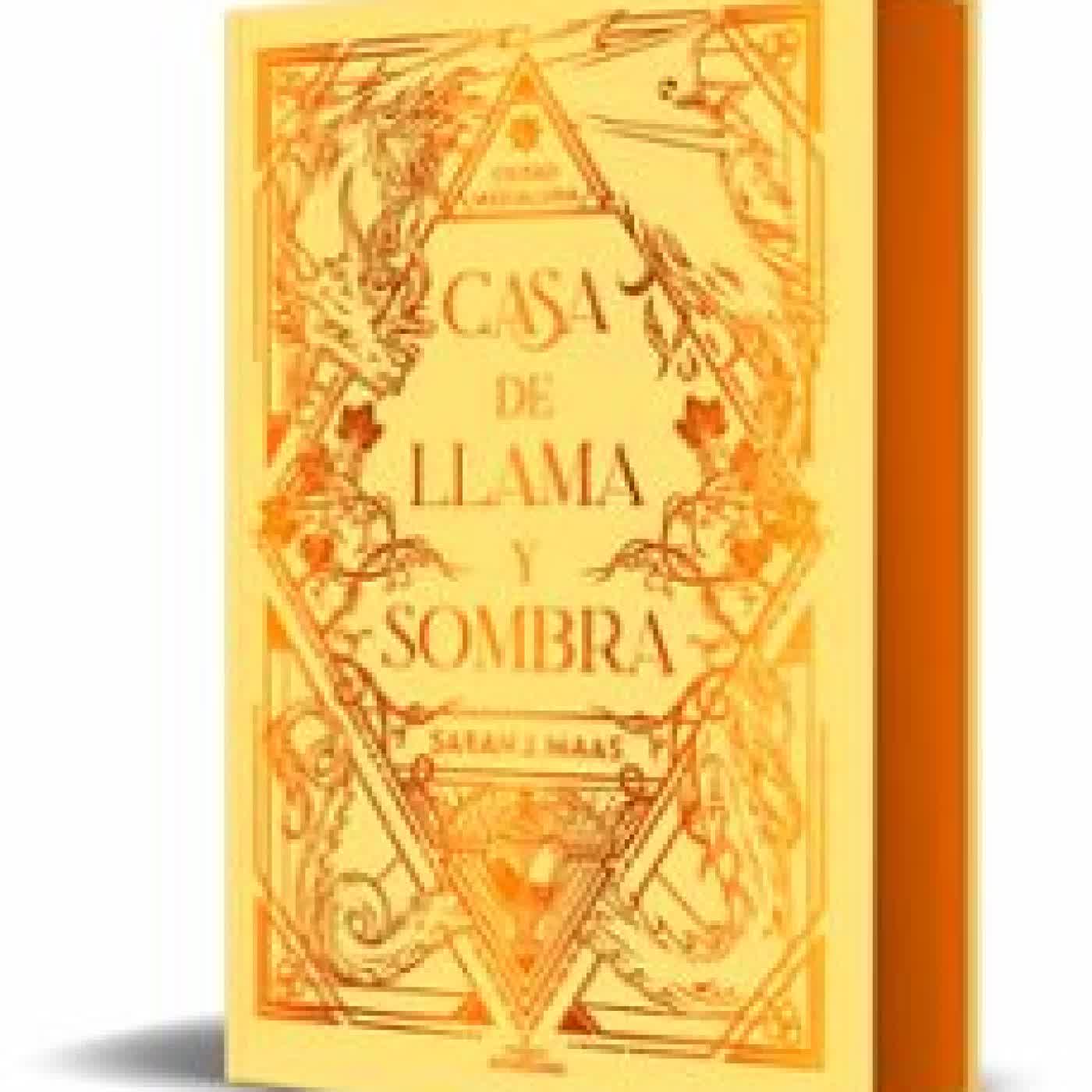 CASA DE LLAMA Y SOMBRA (EDICIÓN ESPECIAL LIMITADA) (CIUDAD MEDIALUNA 3) SARAH J. MAAS