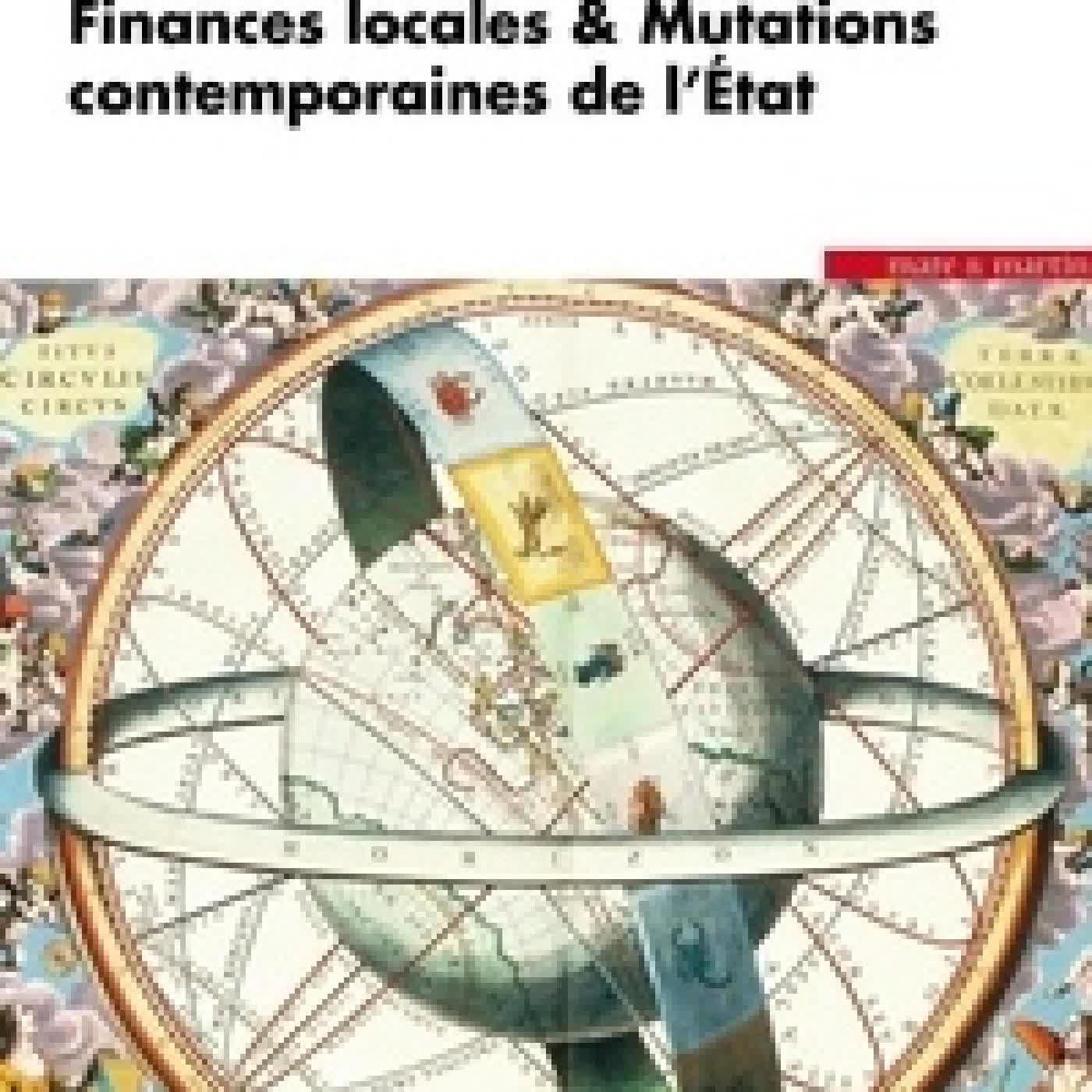 Lire en ligne : Finances locales & mutations contemporaines de l'Etat