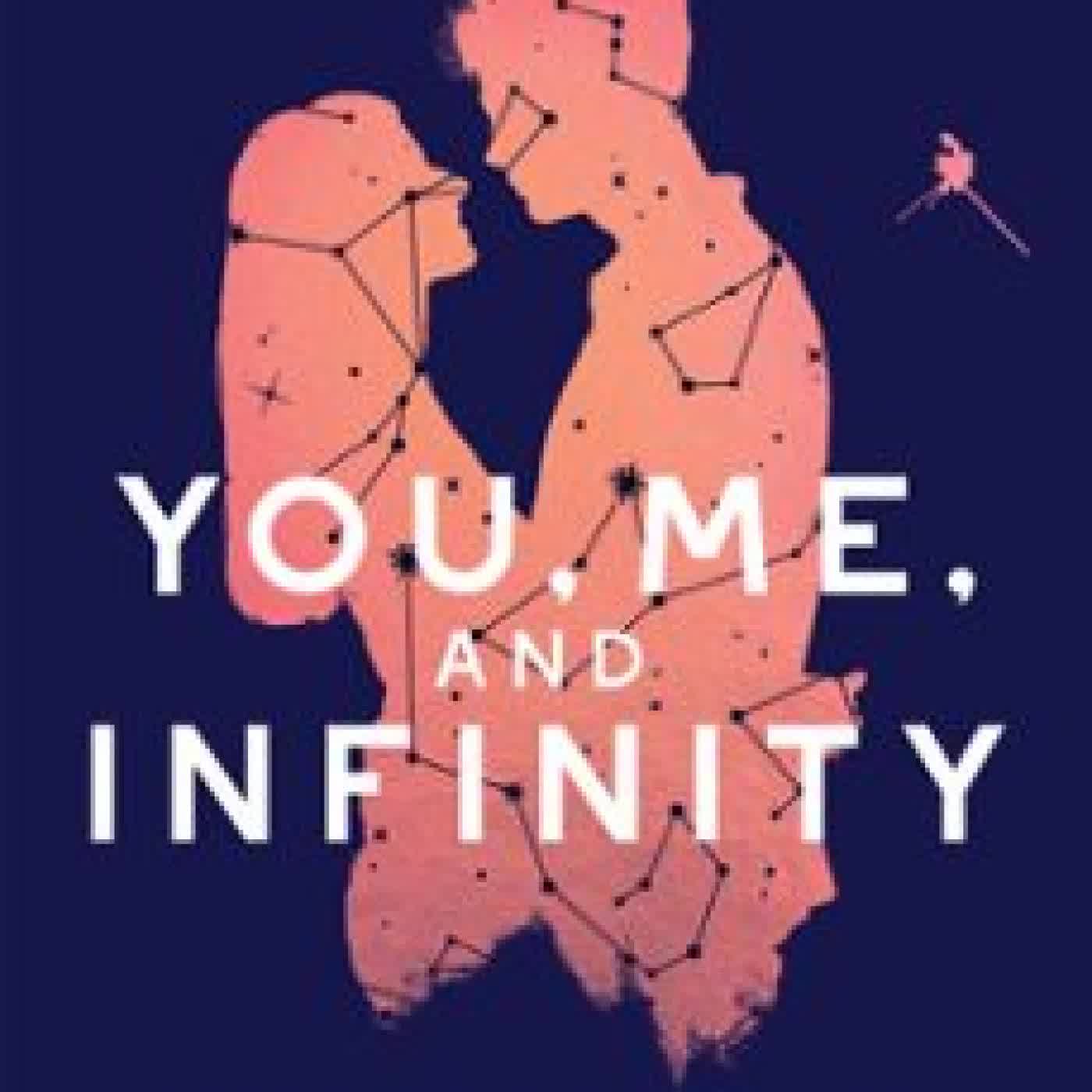 YOU, ME, AND INFINITY DEB CALETTI