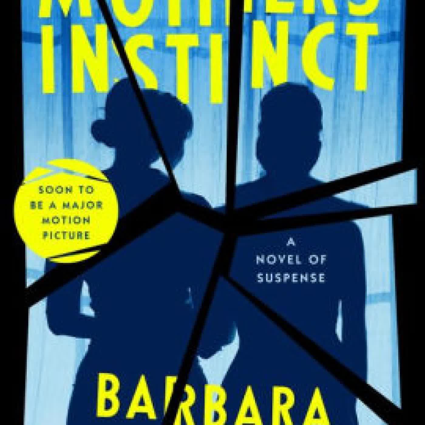 Mothers' Instinct: A Novel of Suspense by Barbara Abel, Susan Pickford on Iphone New Format