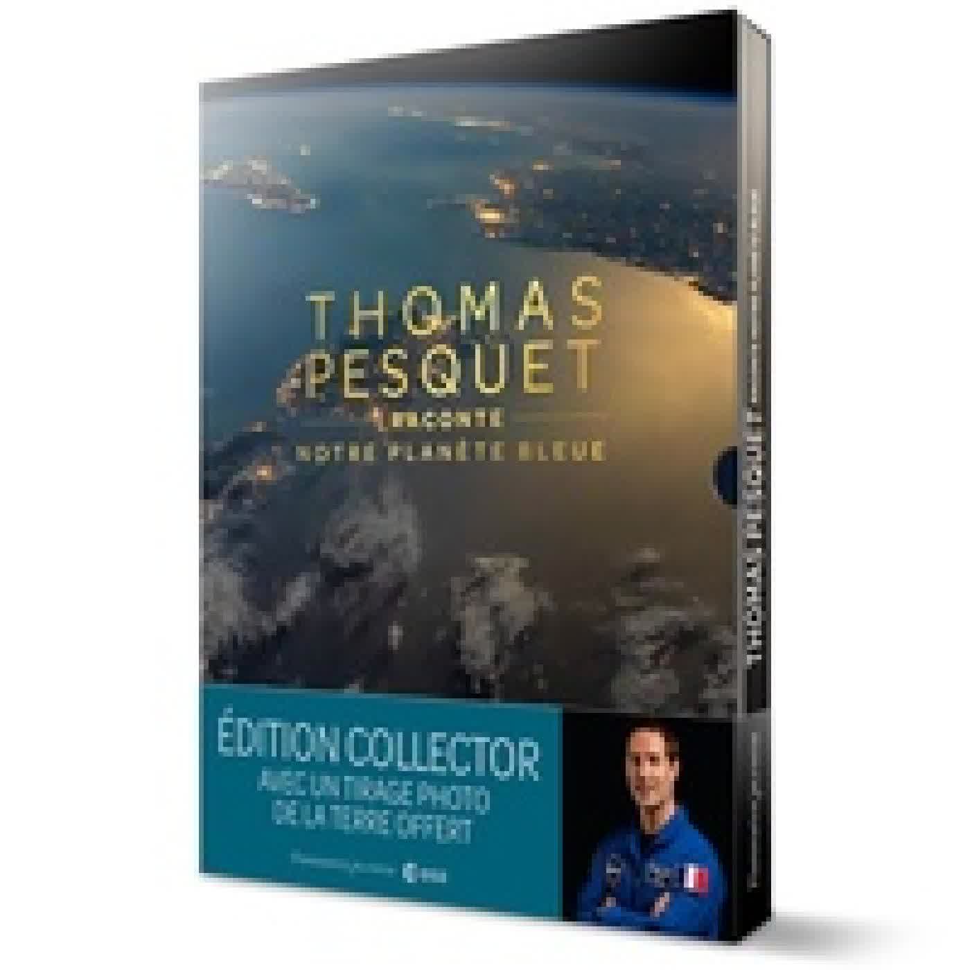 Télécharger Pdf Thomas Pesquet raconte notre planète bleue. Avec un tirage photo de la Terre offert Edition collector