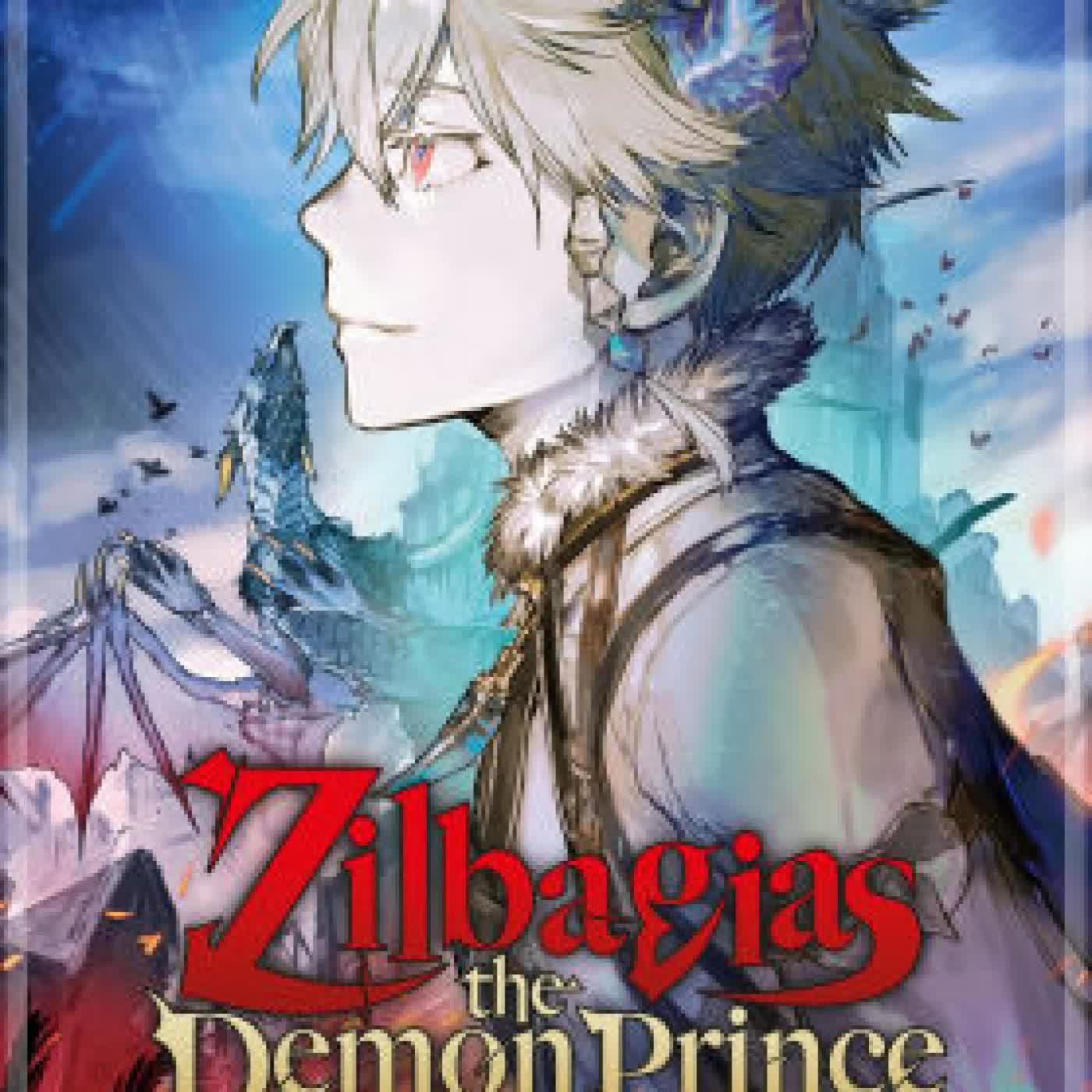 Zilbagias the Demon Prince: How the Seventh Prince Brought Down the Kingdom Volume 3 by Tomoaki Amagi, Tsukasa Kiryu on Iphone New Format