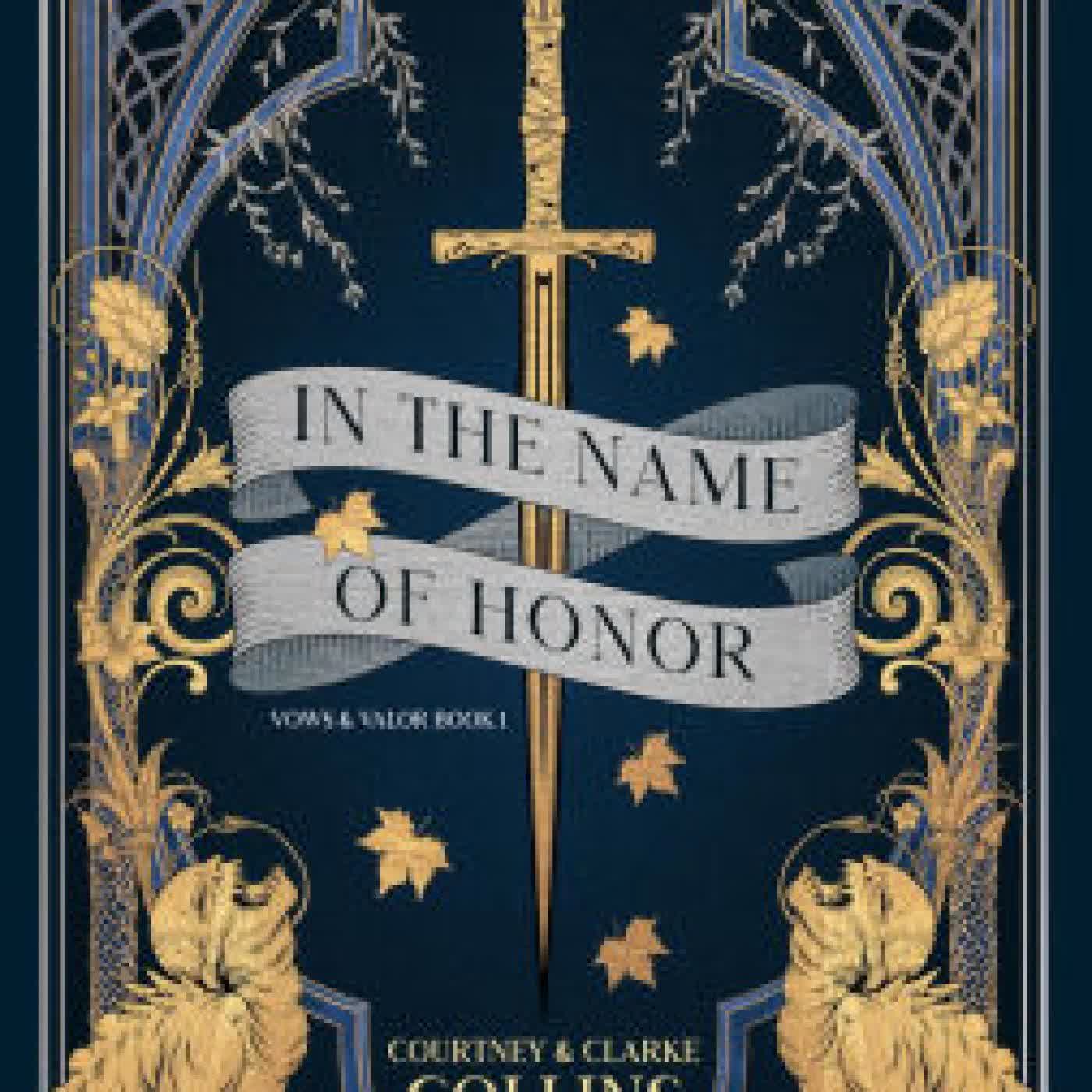 Read online: In the Name of Honor by Courtney Collins, Clarke Collins