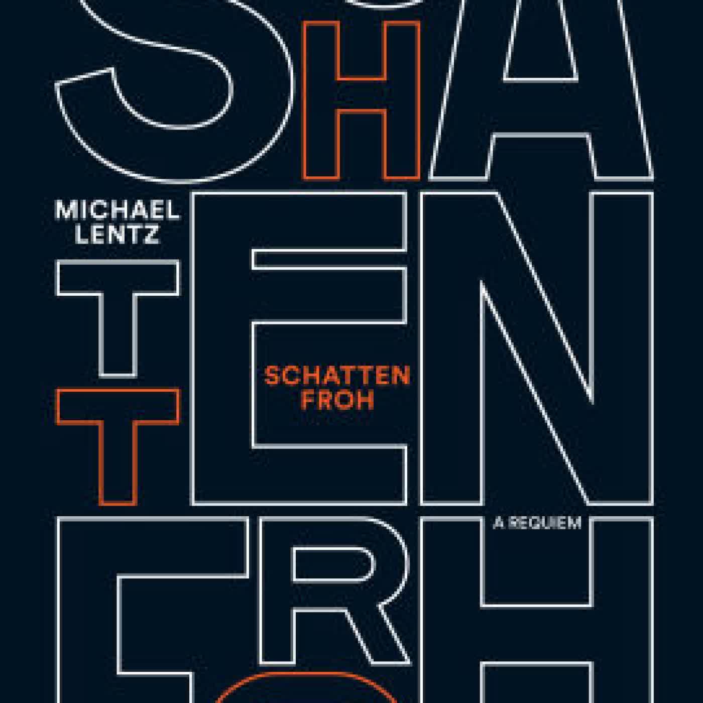 Schattenfroh by Michael Lentz, Max Lawton on Iphone New Format