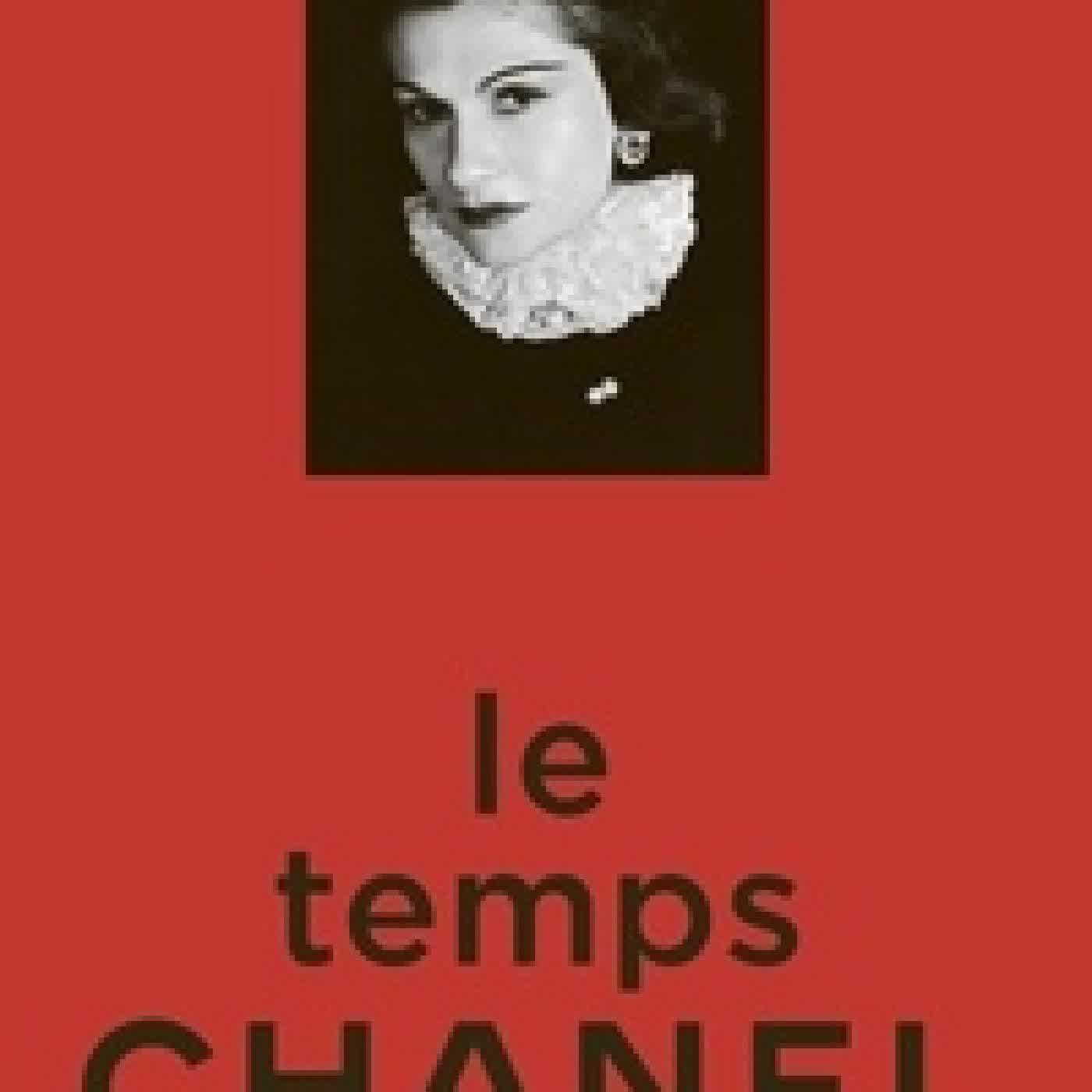 Télécharger Pdf Le temps Chanel édition revue et augmentée