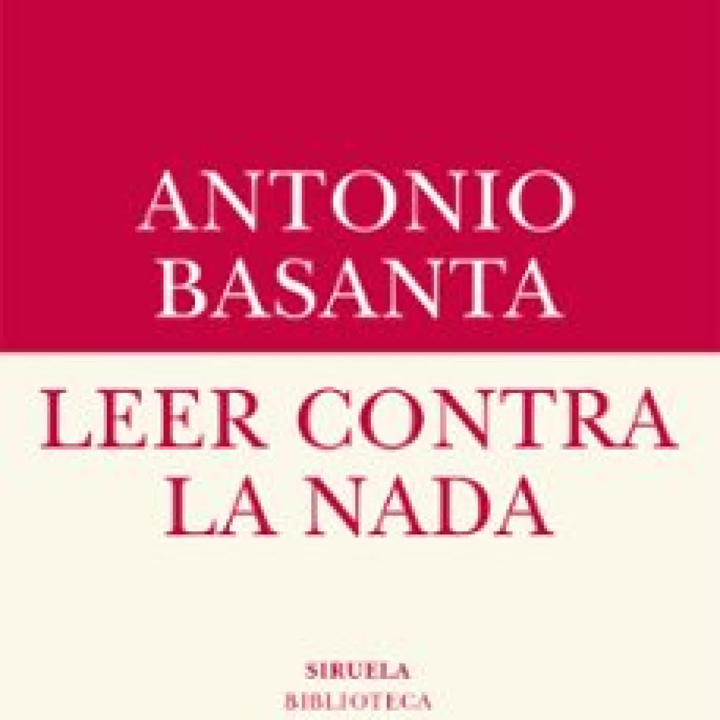 LEER CONTRA LA NADA ANTONIO BASANTA