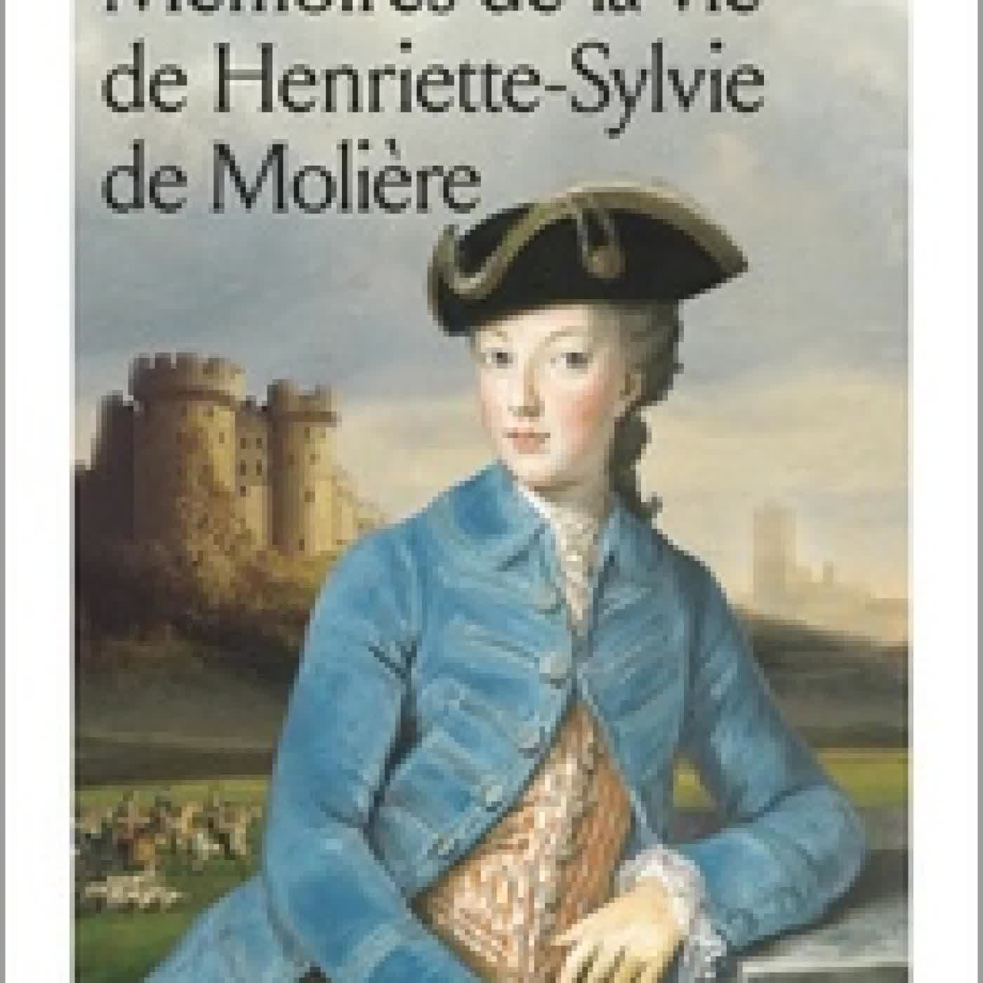 Lire en ligne : Mémoires de la vie de Henriette-Sylvie de Molière