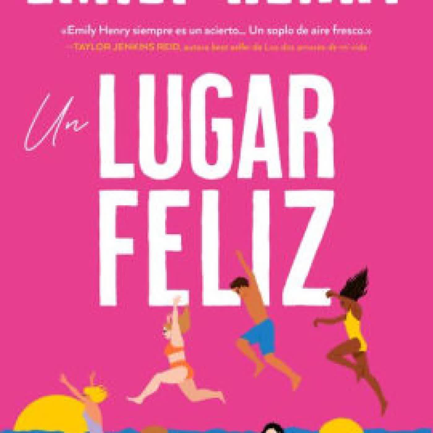 Read online: Un lugar feliz by Emily Henry
