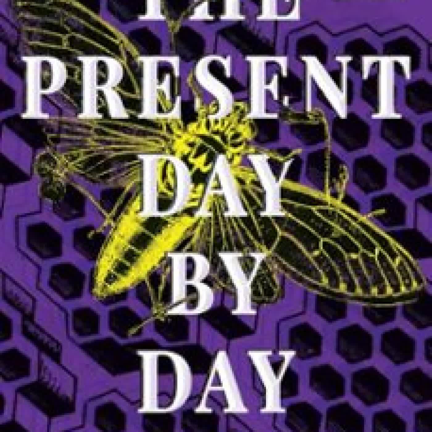 THE PRESENT DAY BY DAY MERIDEL NEWTON