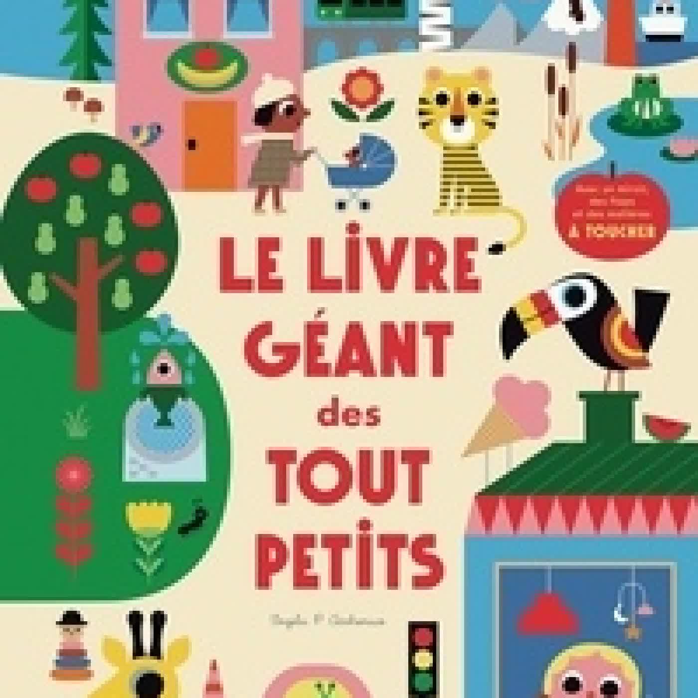 {téléchargement} Le livre géant des tout petits