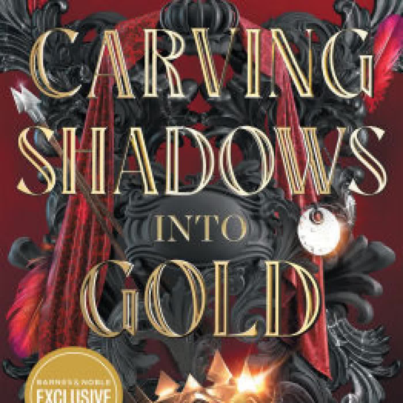 Read online: Carving Shadows into Gold by Brigid Kemmerer