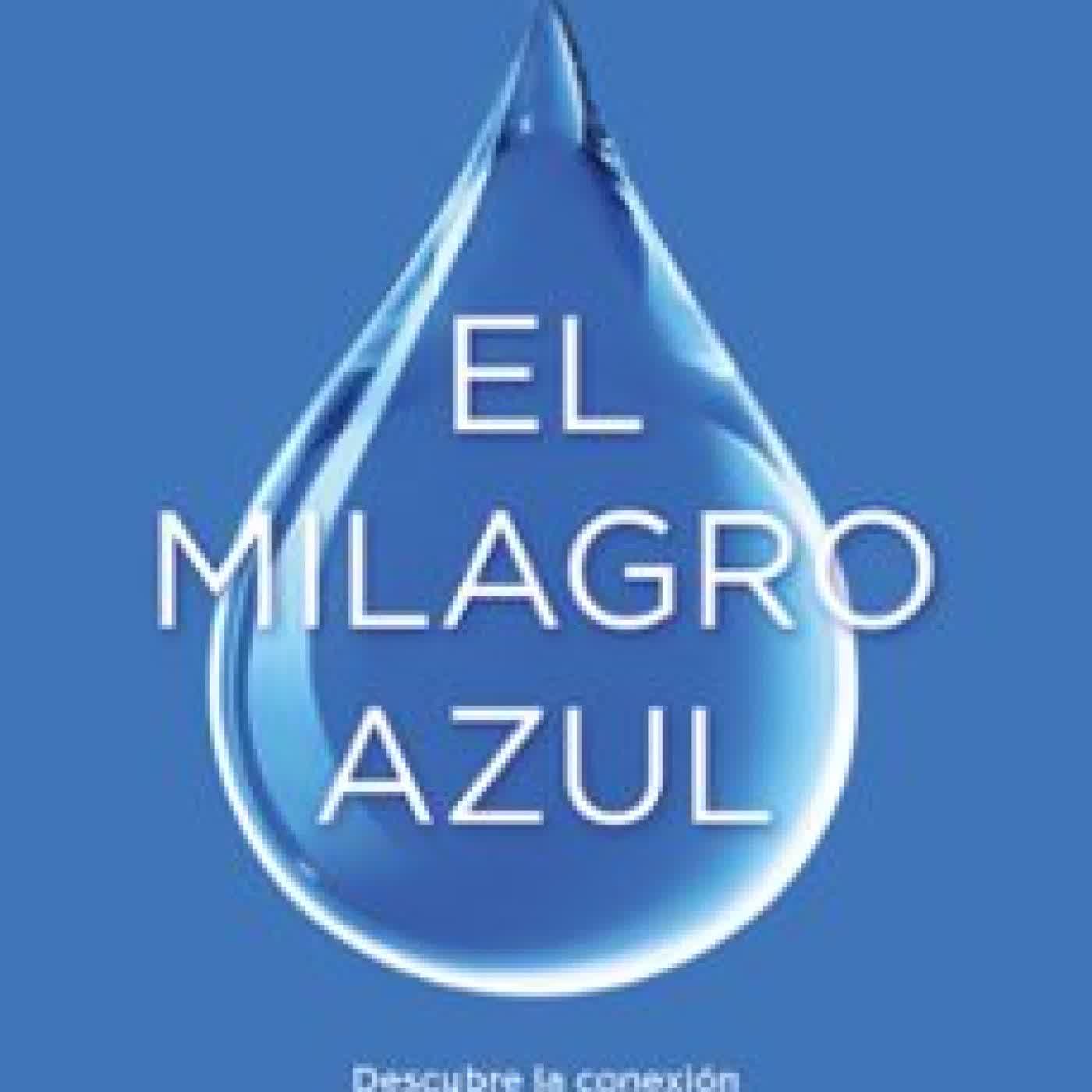 EL MILAGRO AZUL Mariano Bueno