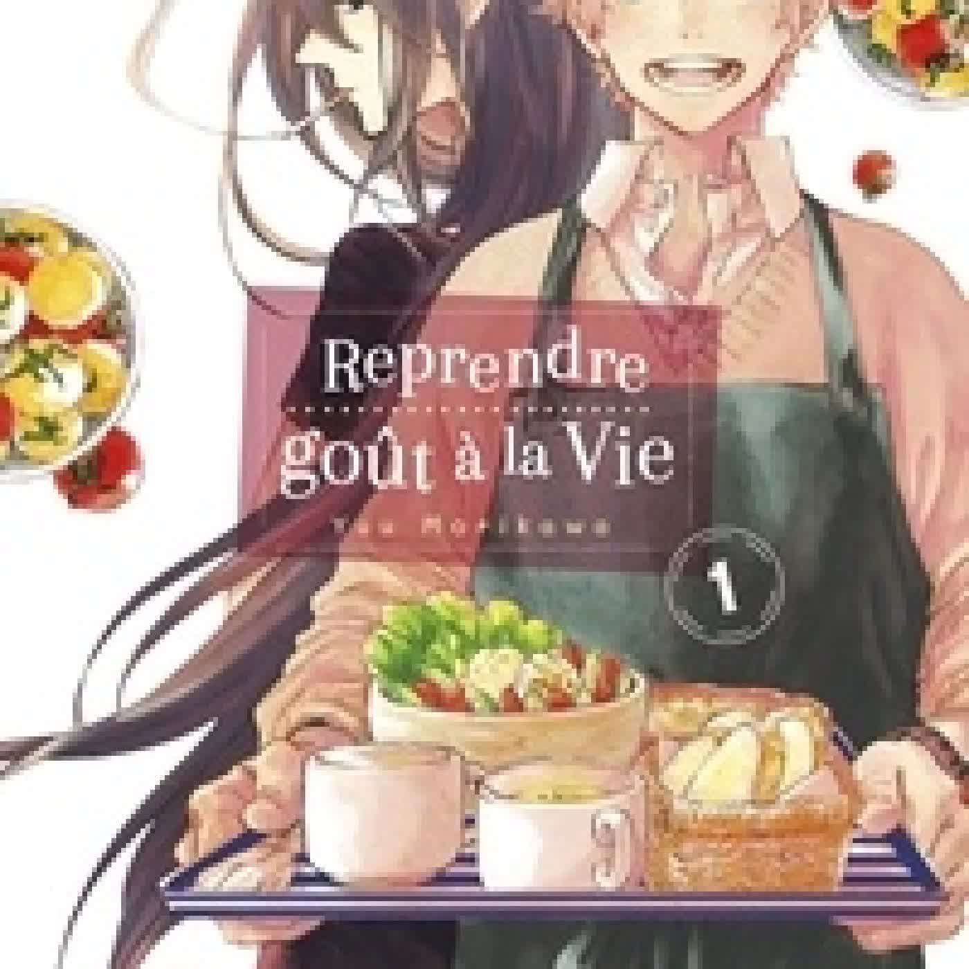 Télécharger Pdf Reprendre goût à la vie Tome 1
