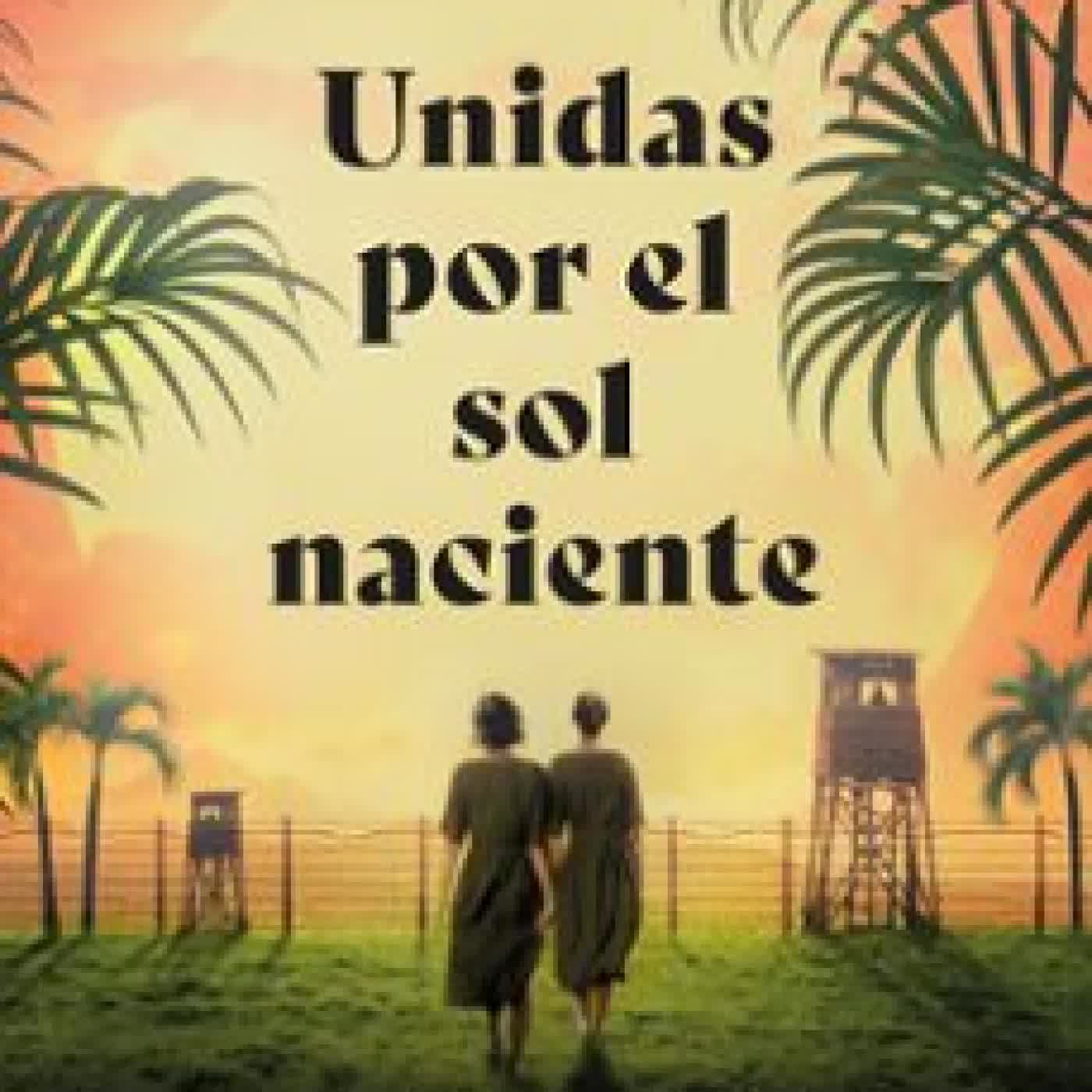 UNIDAS POR EL SOL NACIENTE Heather Morris