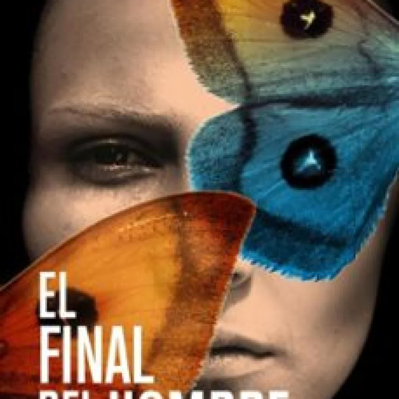 EL FINAL DEL HOMBRE Antonio Mercero