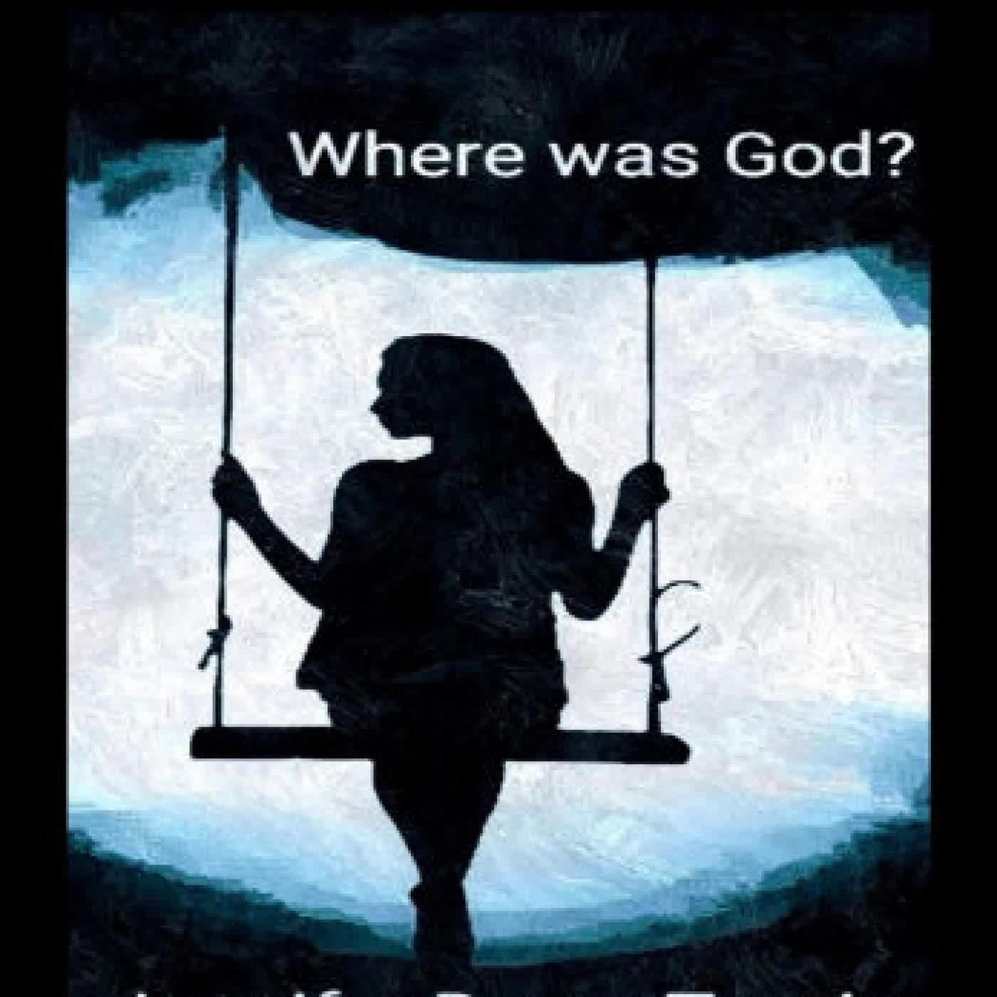 Where Was God? by Jennifer Turpin on Iphone New Format