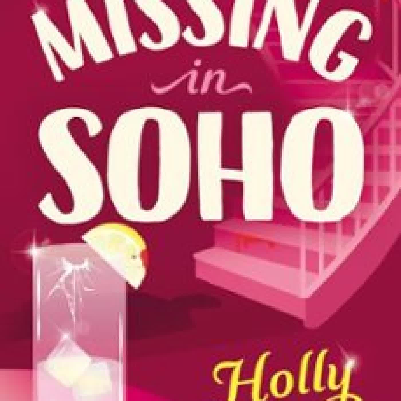 MISSING IN SOHO HOLLY STARS