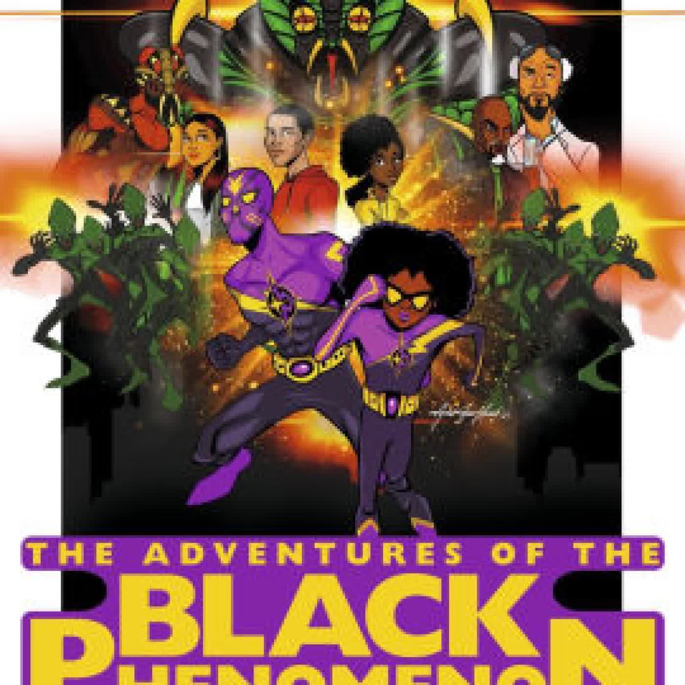 Read online: The Adventures of the Black Phenomenon by DeJuan Cuffee, Sharon Evans