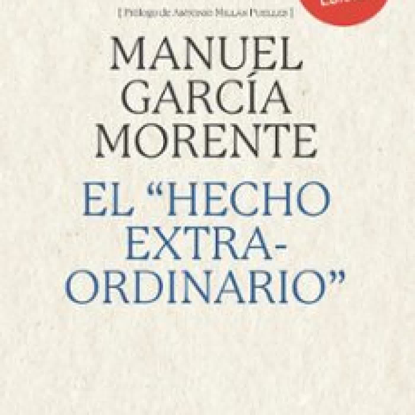 EL HECHO EXTRAORDINARIO Manuel García Morente