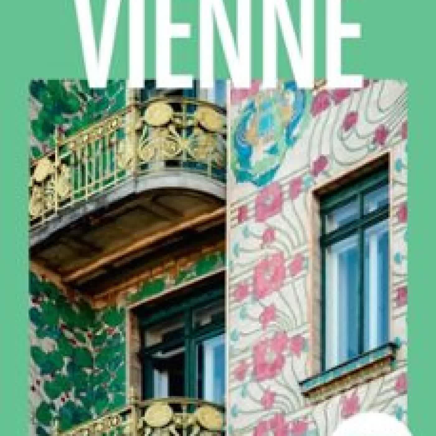 VIENNE 2026-2027 GUIDE UN GRAND WEEK-END Collectif