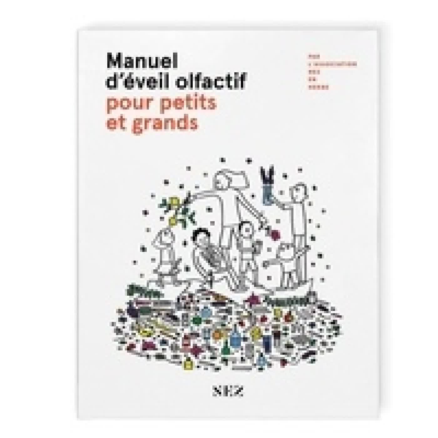 Lire en ligne : Manuel d'éveil olfactif pour petits et grands