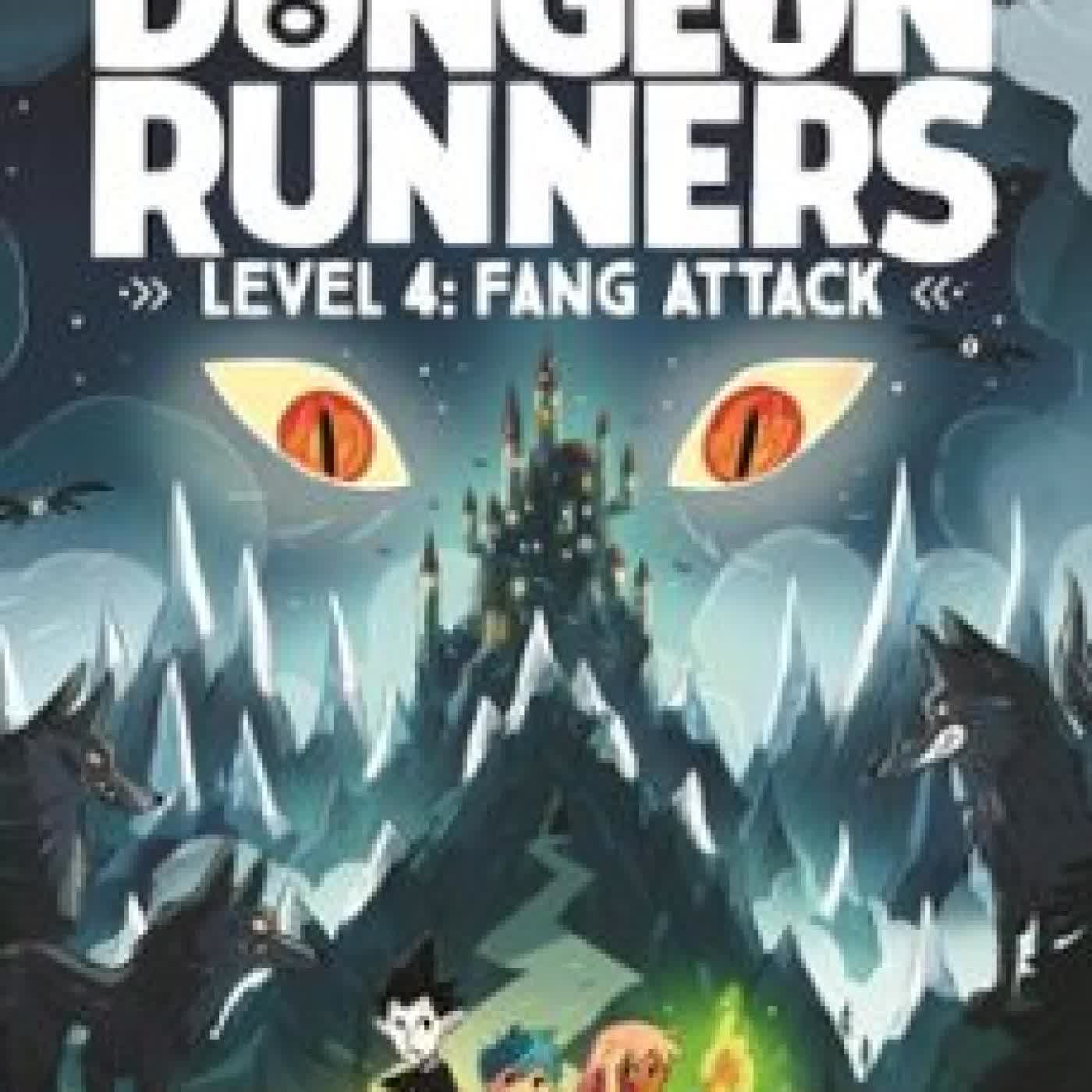 DUNGEON RUNNERS: FANG ATTACK KIERAN LARWOOD
