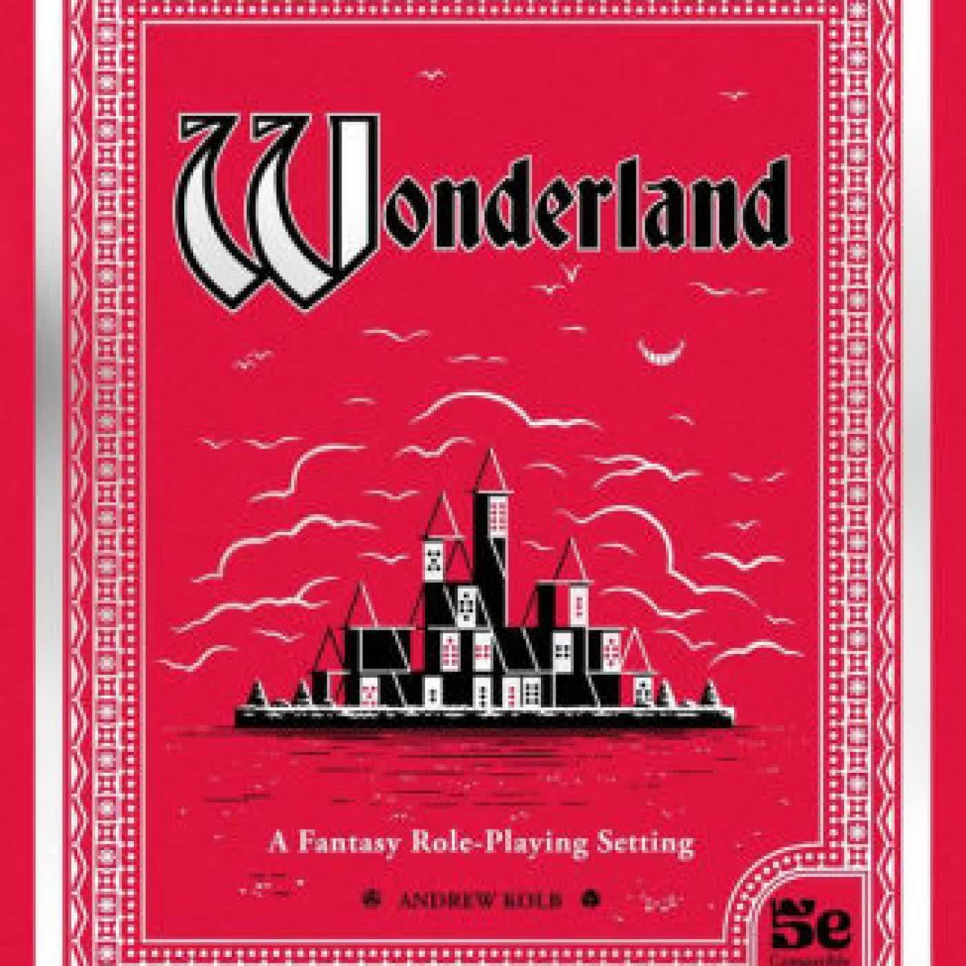 Wonderland: A Fantasy Role-Playing Setting by Andrew Kolb on Iphone New Format