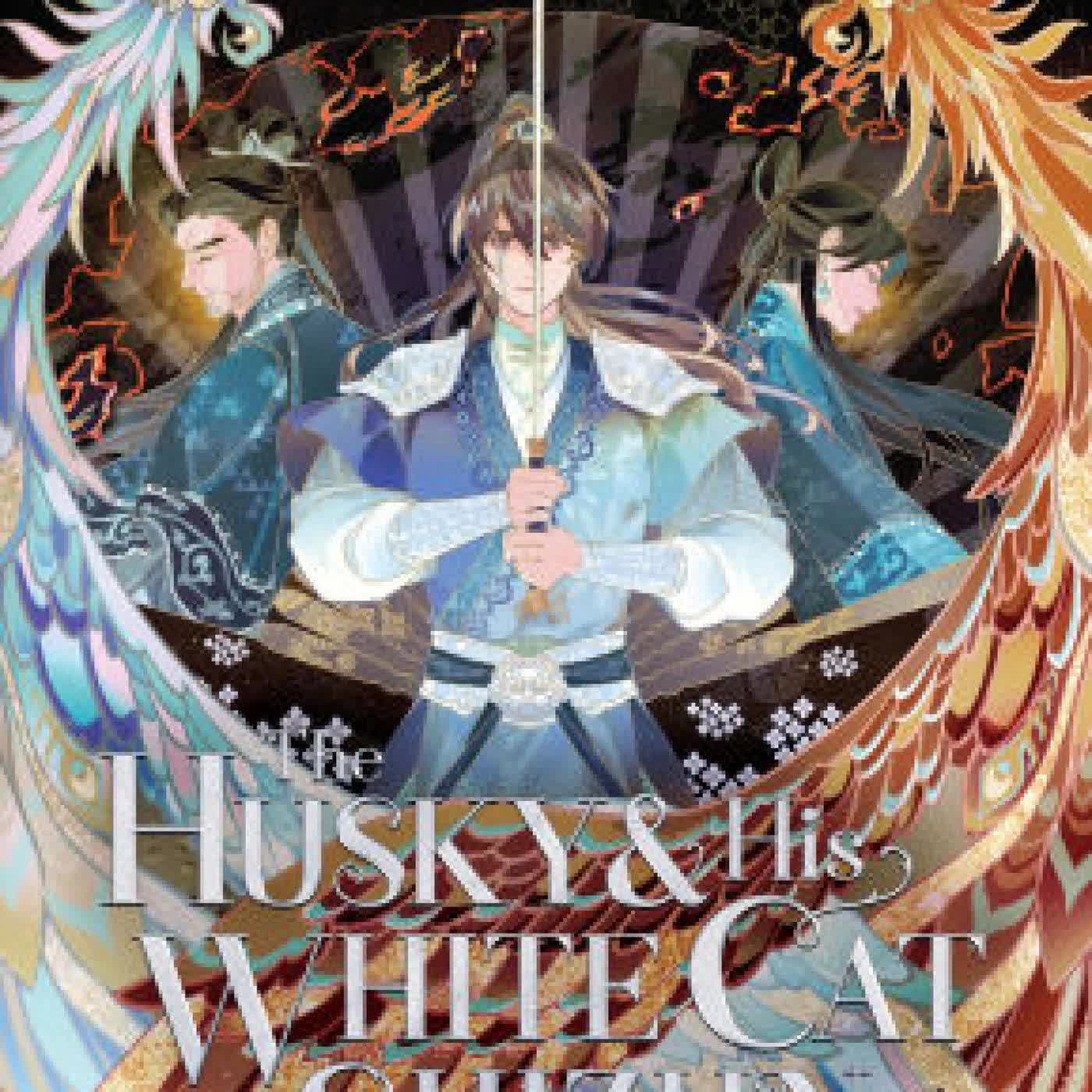 Read online: The Husky and His White Cat Shizun: Erha He Ta De Bai Mao Shizun (Novel) Vol. 9 by Rou Bao Bu Chi Rou, St