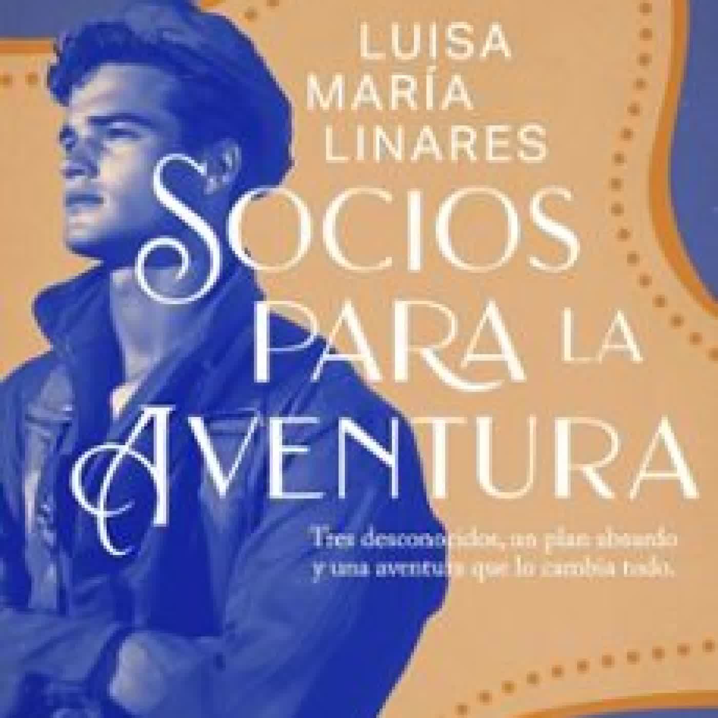 SOCIOS PARA LA AVENTURA LUISA MARÍA LINARES