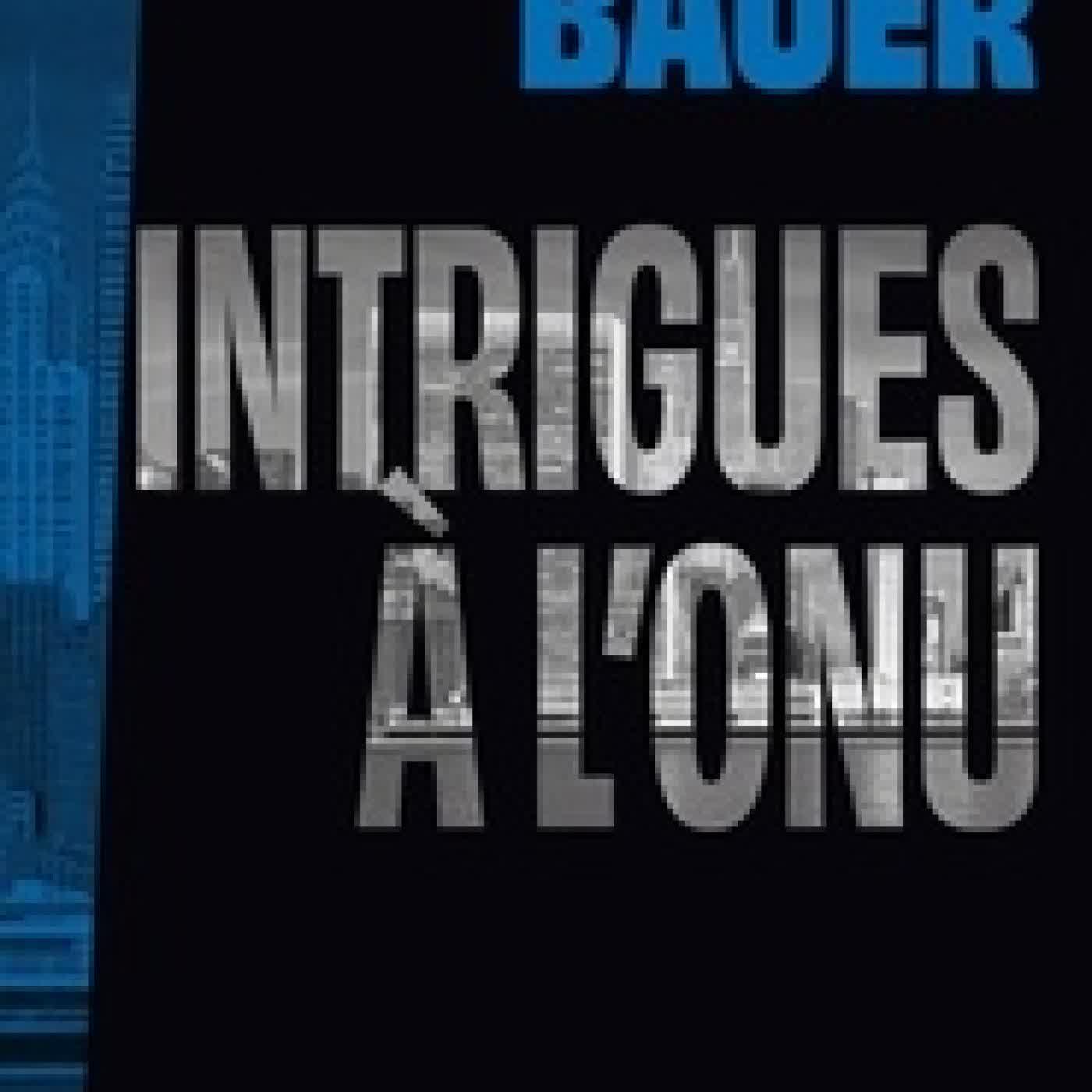 Lire en ligne : Une mission de l'agence Mozart Tome 4Intrigues à l'ONU