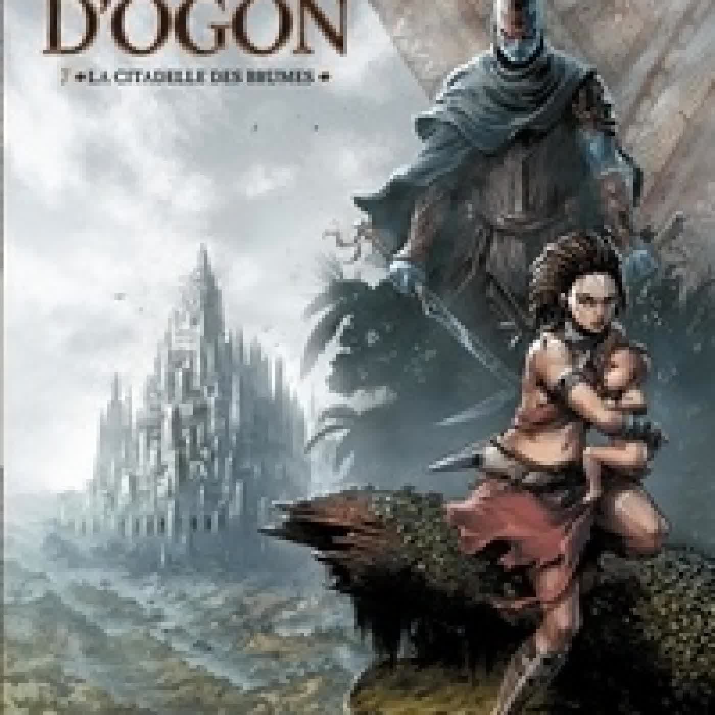 Lire en ligne : Terres d'Ogon Tome 7La citadelle des brumes